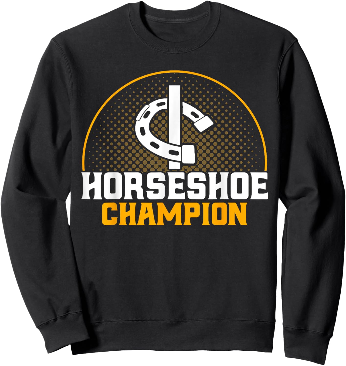 Horseshoe Pitching Horseshoe Champion Pitcher Sweatshirt - Sweatshirt | Black