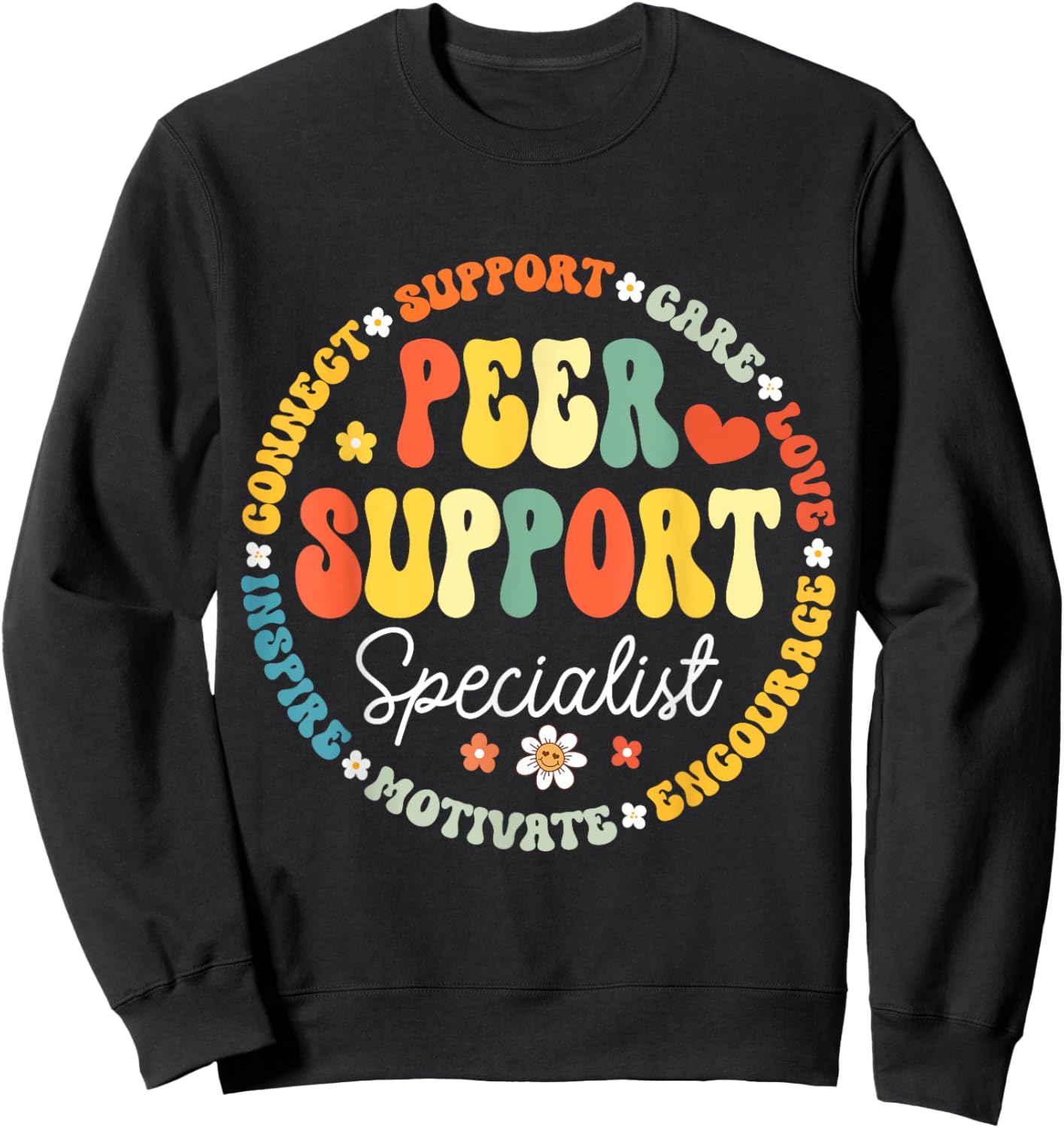 Peer Support Specialist Life Appreciation Week School Sweatshirt - Sweatshirt | Black
