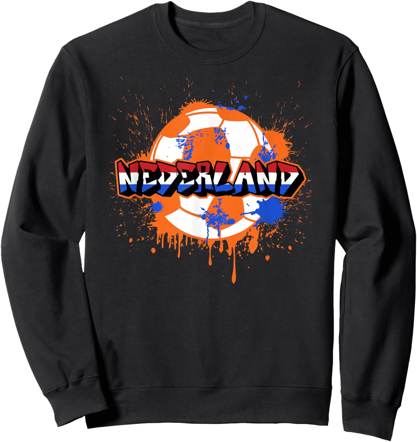 Netherlands Soccer Street Art Splatter Dutch Nederland Flag Sweatshirt - Sweatshirt | Black