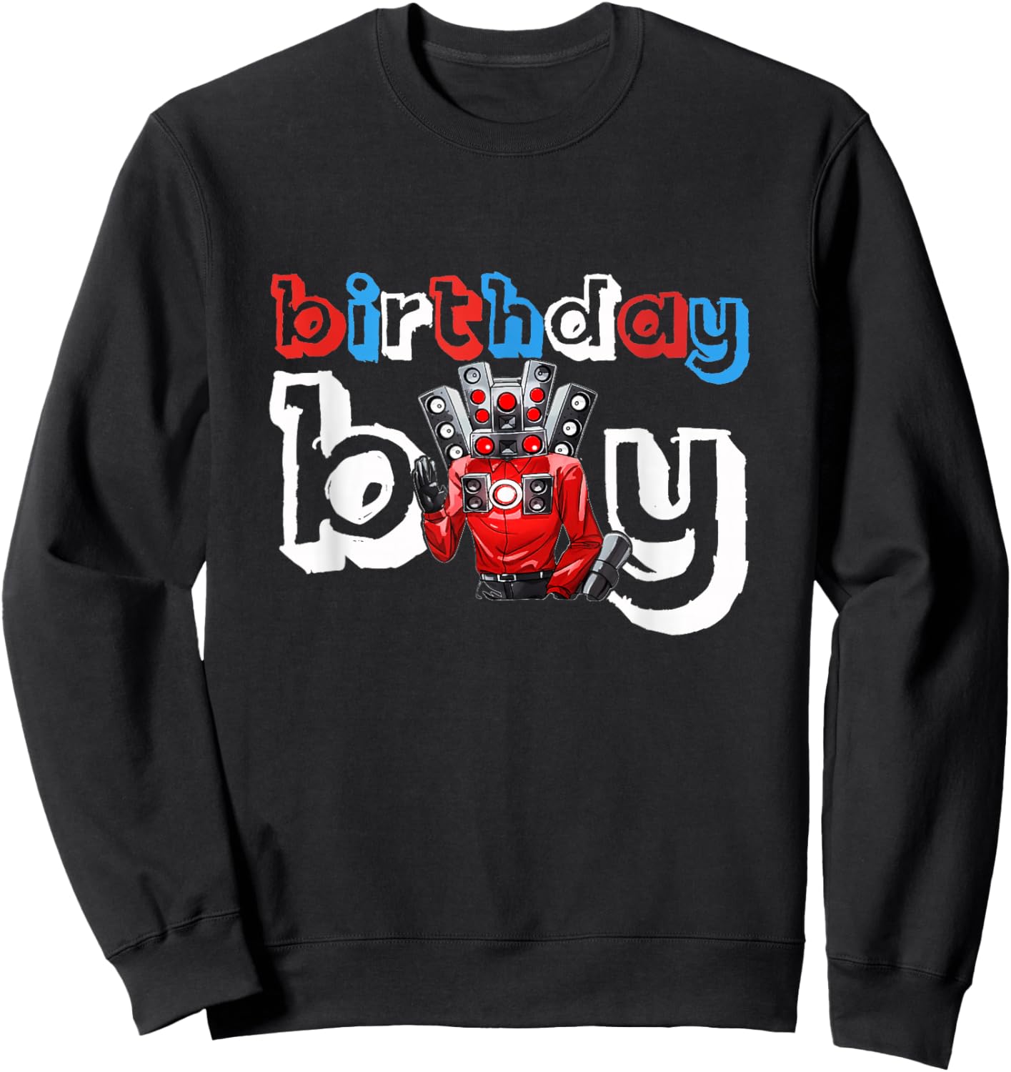 I'm The Birthday Boy Skibidi Toilet Speakerman Sweatshirt - Sweatshirt | Black