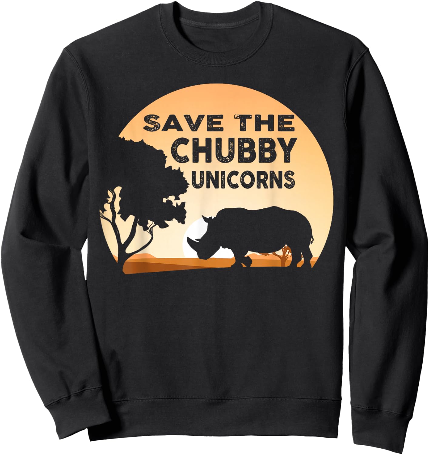 Save The Chubby Unicorns Fat Rhino Funny Sweatshirt - Sweatshirt | Black