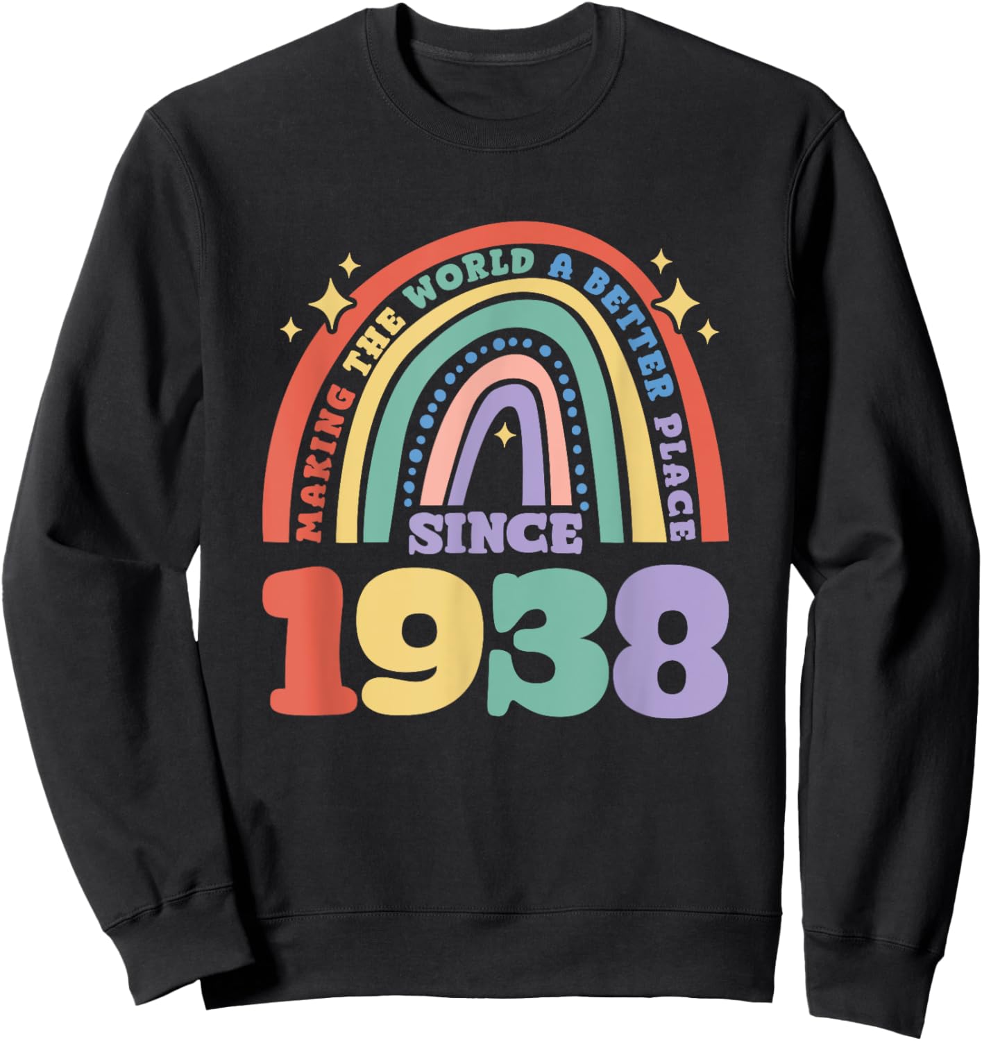 Making the world a better place since 1938, 1938 Birthday Sweatshirt - Sweatshirt | Black