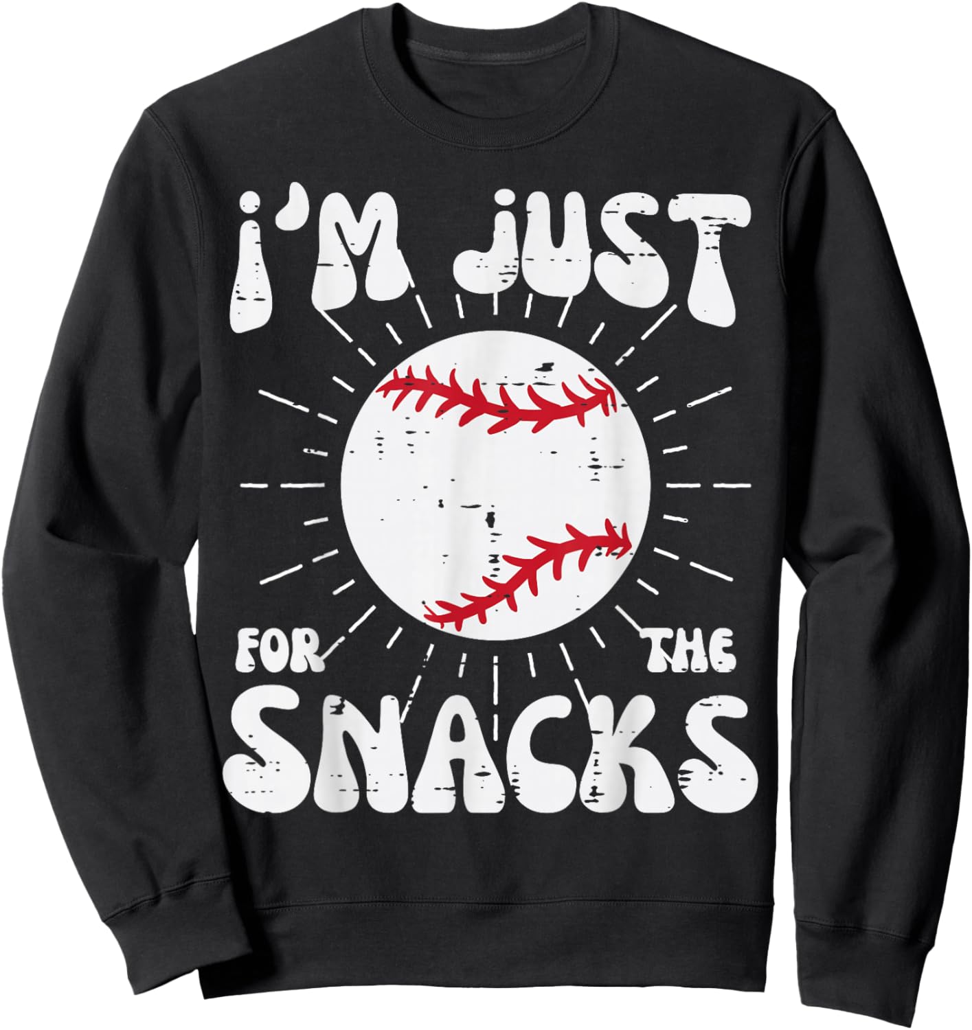 Im Just Here For The Snacks Funny Fan Women Boys Girls Kids Sweatshirt - Sweatshirt | Black