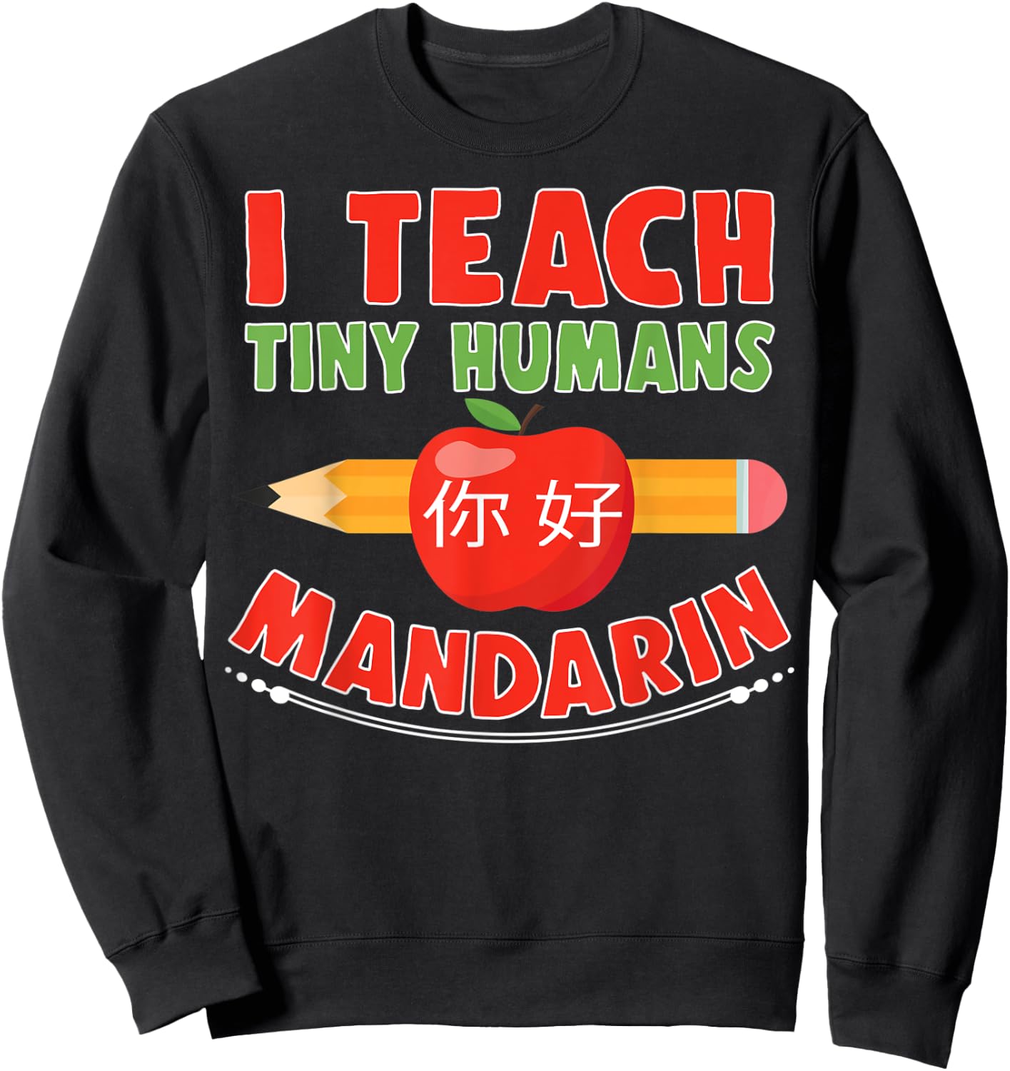Mandarin Teacher School Cute Sweatshirt - Sweatshirt | Black