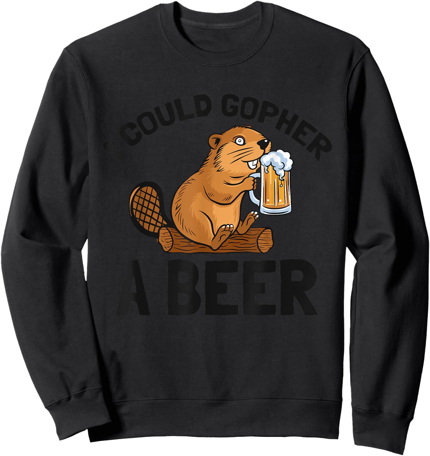 Uff-Da I Sure Could Gopher A Beer MN Gopher Gifts Sweatshirt - Sweatshirt | Black