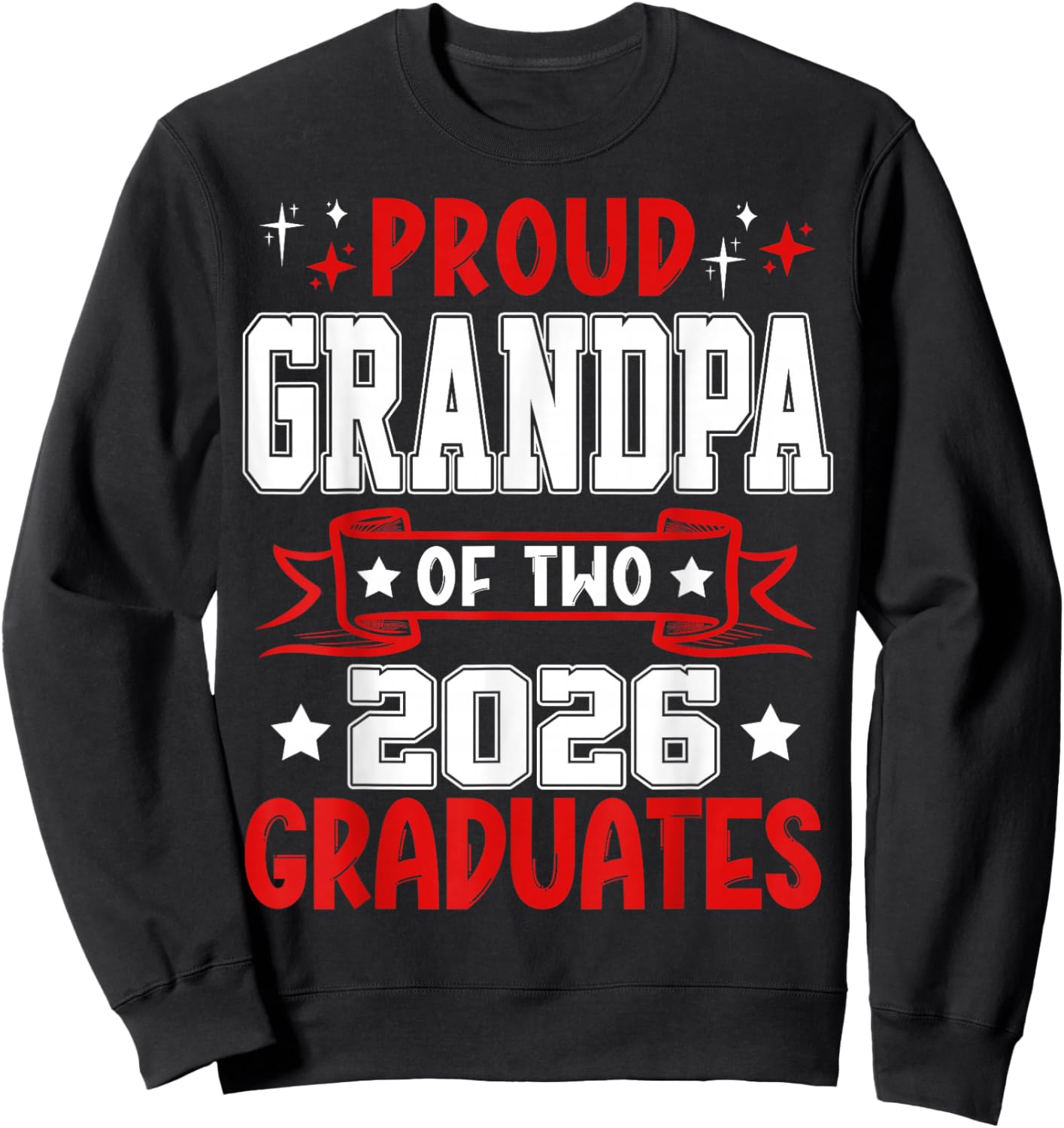 Proud Grandpa of Two 2026 Graduates Twins Graduation Sweatshirt - Sweatshirt | Black