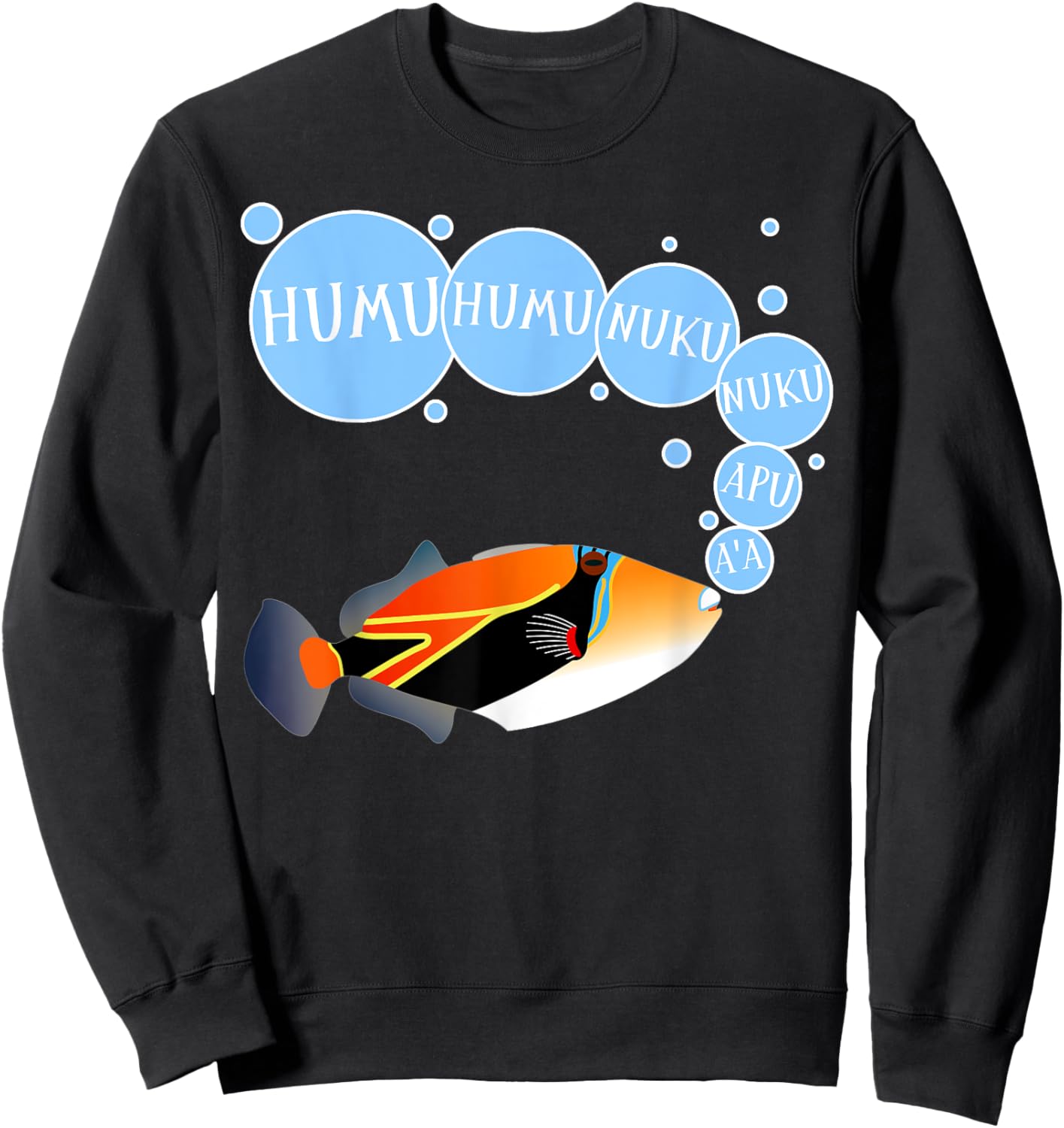 Humuhumunukunukuapua'a Funny Cute Design Hawaii State Fish Sweatshirt - Sweatshirt | Black