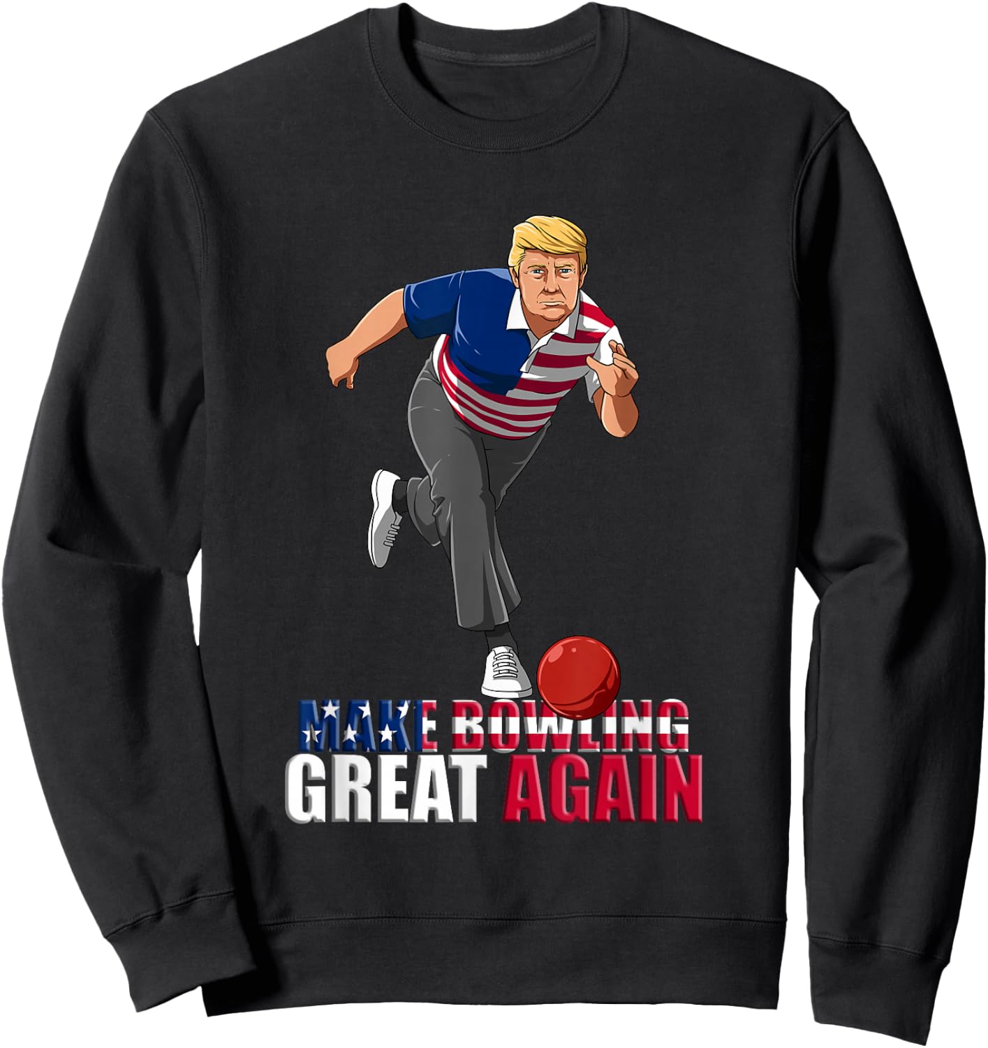 Make Bowling Great Again - Funny Trump Bowling Gift Small Sweatshirt - Sweatshirt | Black