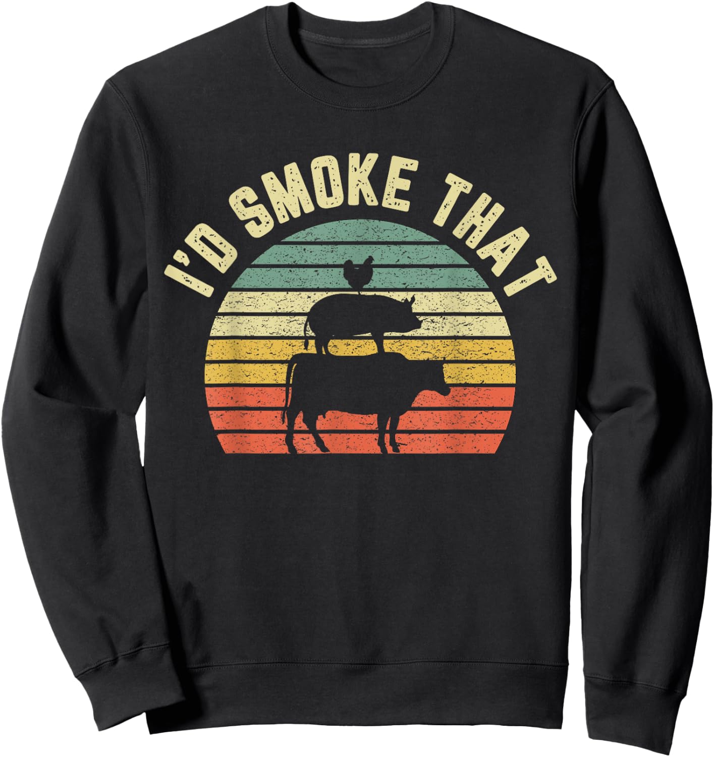 Funny BBQ Shirt I'd Smoke That Retro Barbeque Grilling Gift Sweatshirt - Sweatshirt | Black