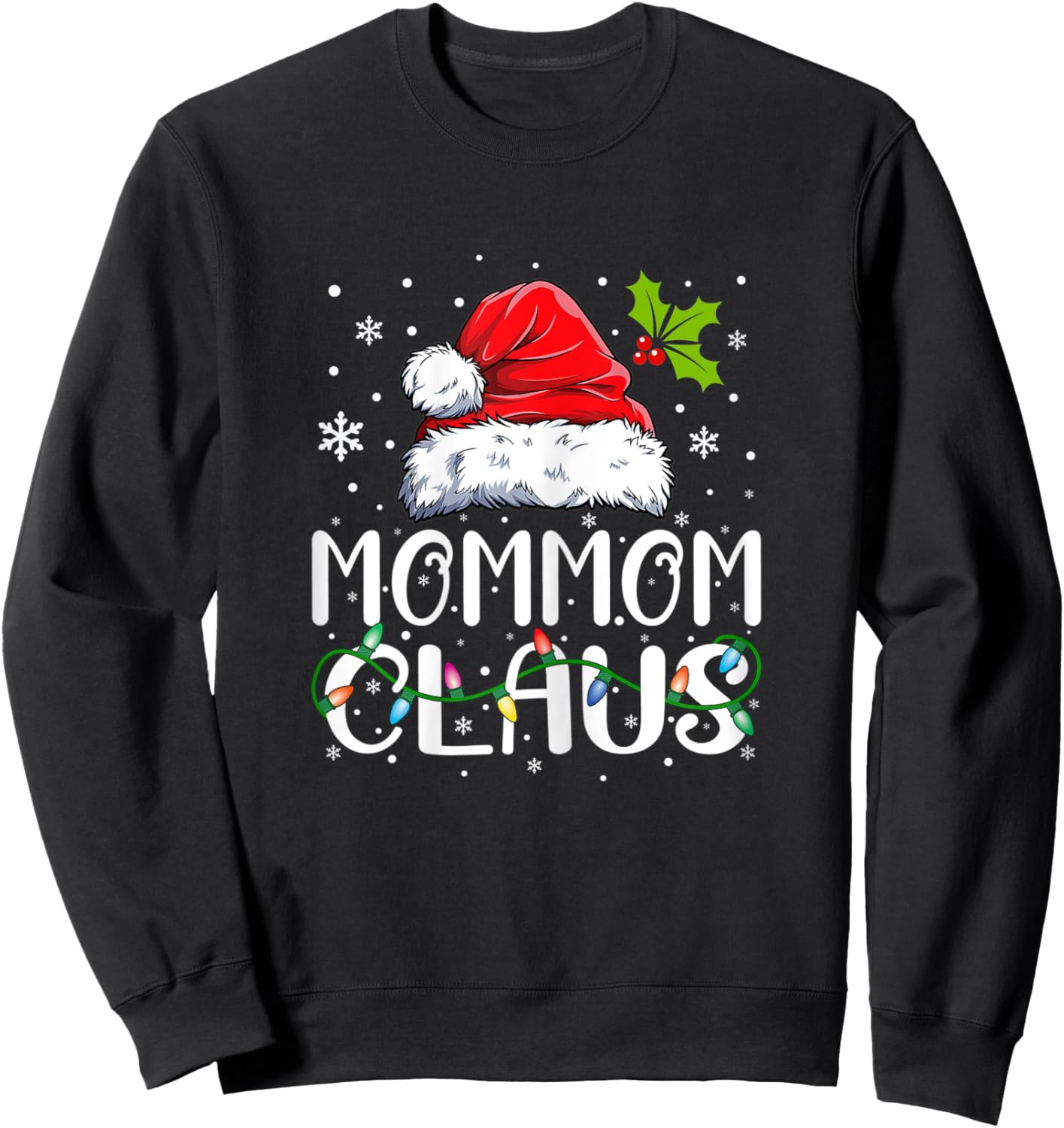 Mommom Claus Xmas Santa Matching Family Christmas Pajamas Sweatshirt - Sweatshirt | Black