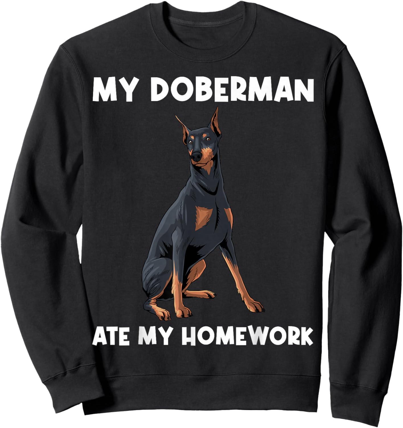 Cool Doberman Art For Kids Boys Dog Breed Doberman Pinscher Sweatshirt - Sweatshirt | Black