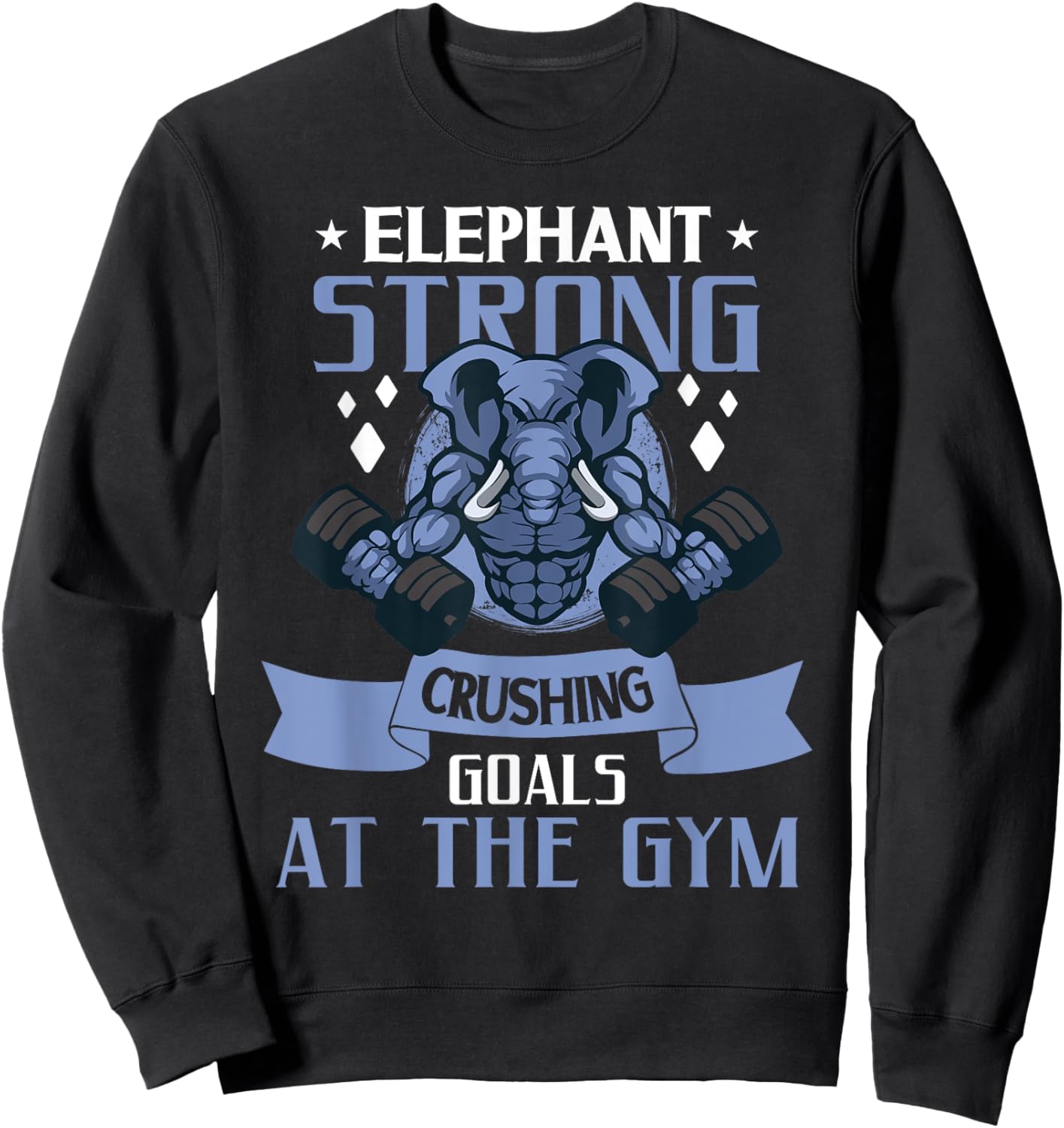 Elephant Bodybuilding Powerlifting Weightlifting Fitness Gym Sweatshirt - Sweatshirt | Black