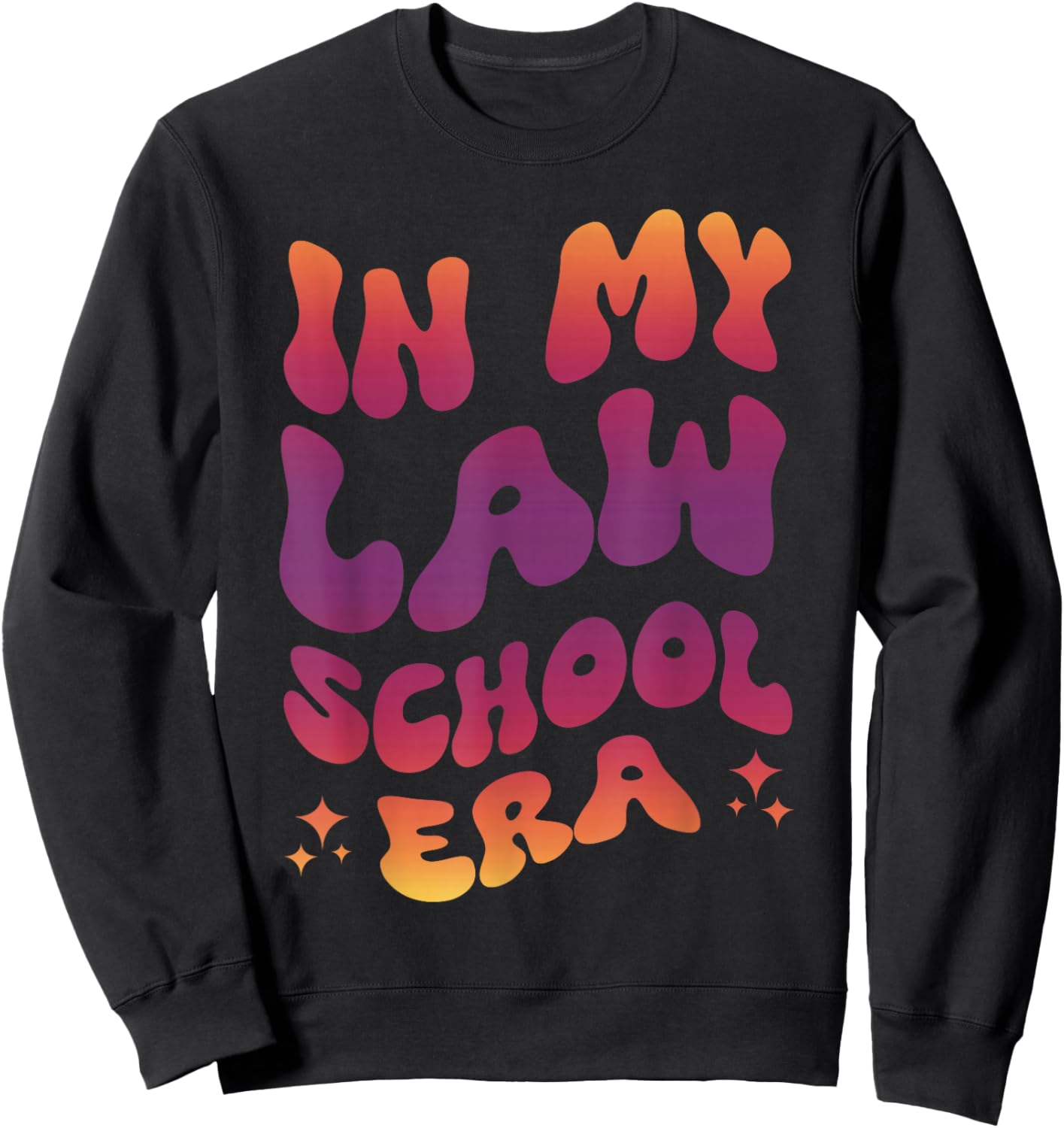 In My Law School Era Sweatshirt - Sweatshirt | Black