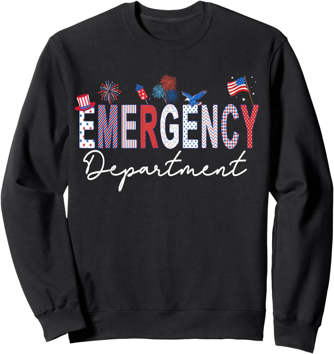 Emergency Department 4th of July USA Emergency Room Nurse Sweatshirt - Sweatshirt | Black