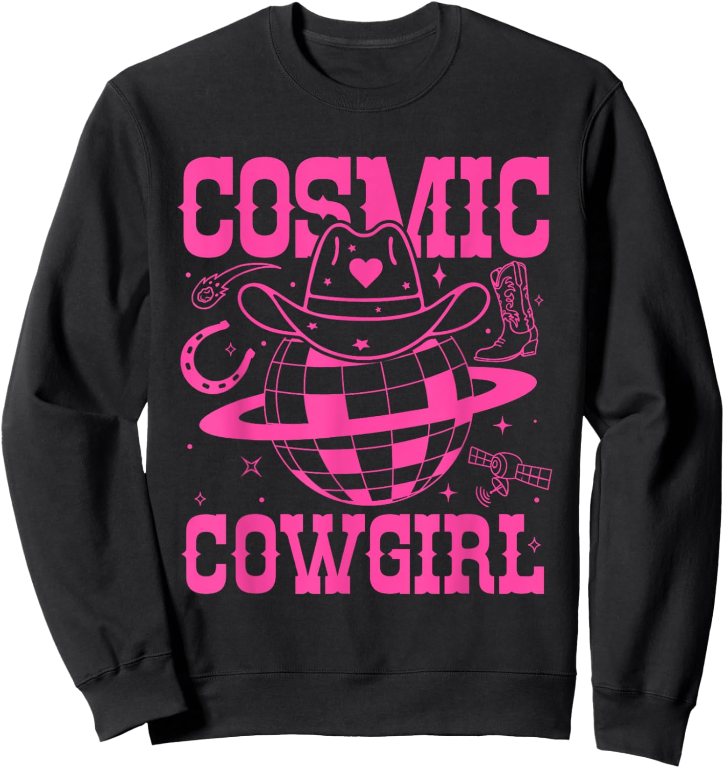 Cosmic Space Cowgirls Shirt Bachelorette Party Rodeo Girls Sweatshirt - Sweatshirt | Black