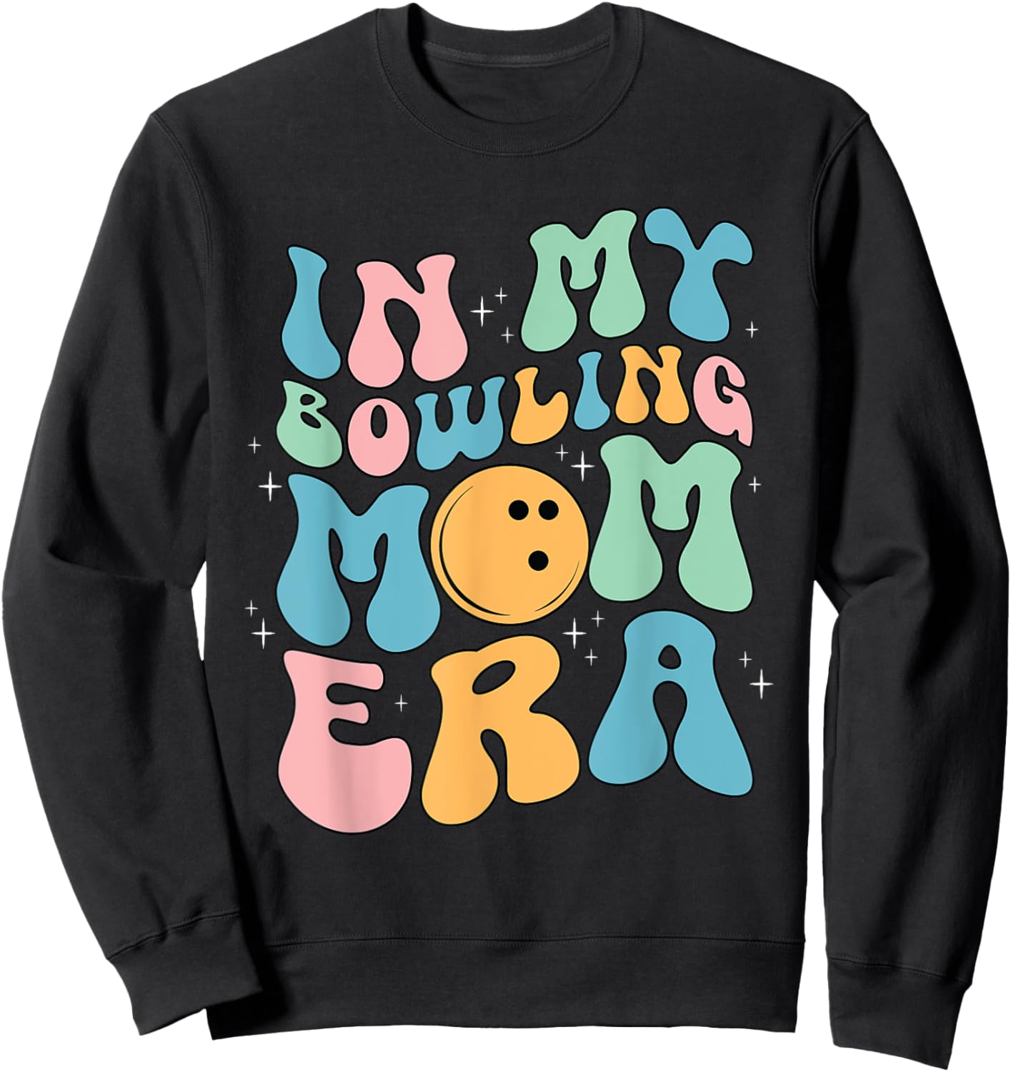In My Bowling Mom Era Celebrating Mother's Day Sweatshirt - Sweatshirt | Black