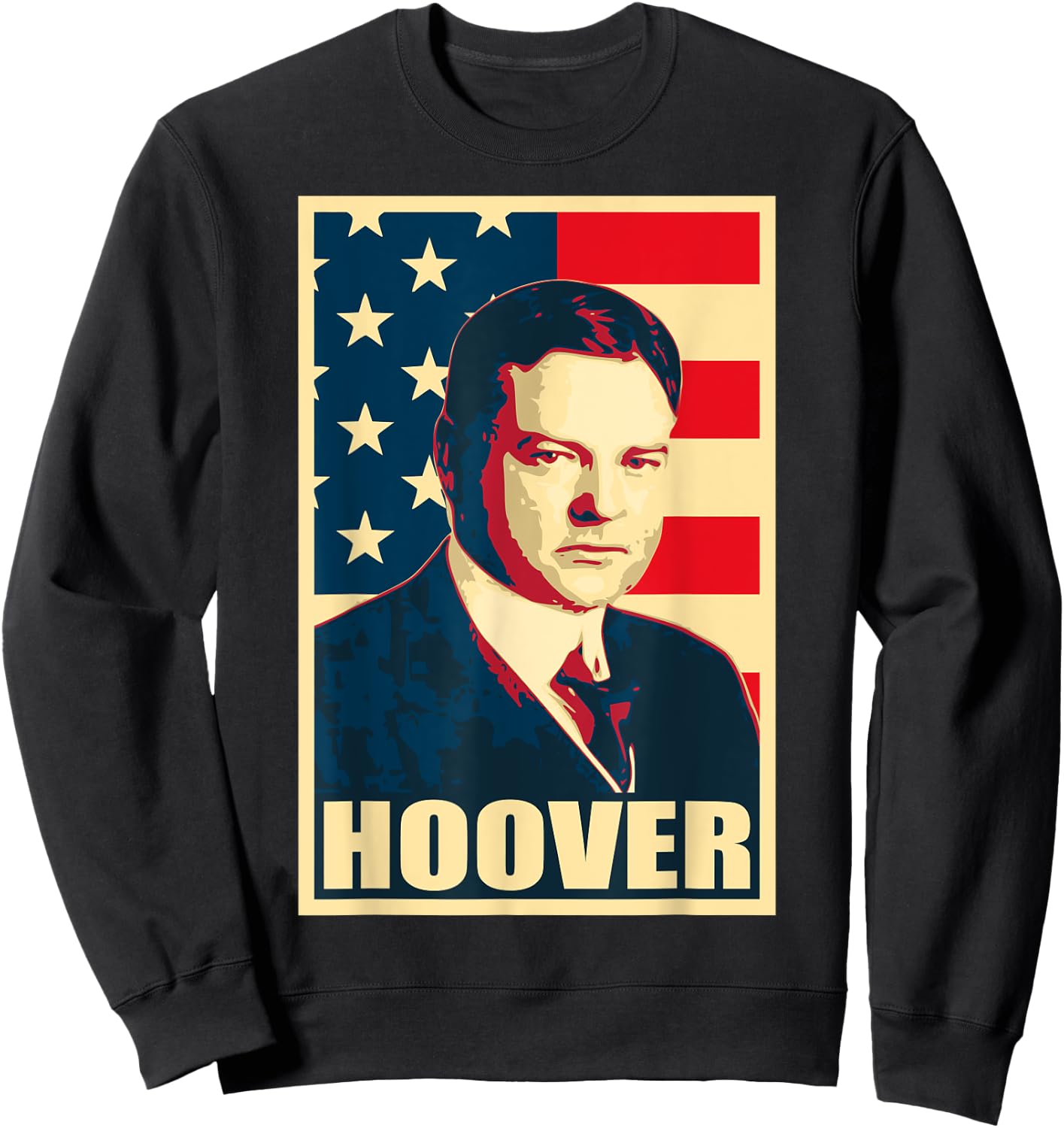 President Herbert Hoover. American conservative Sweatshirt - Sweatshirt | Black