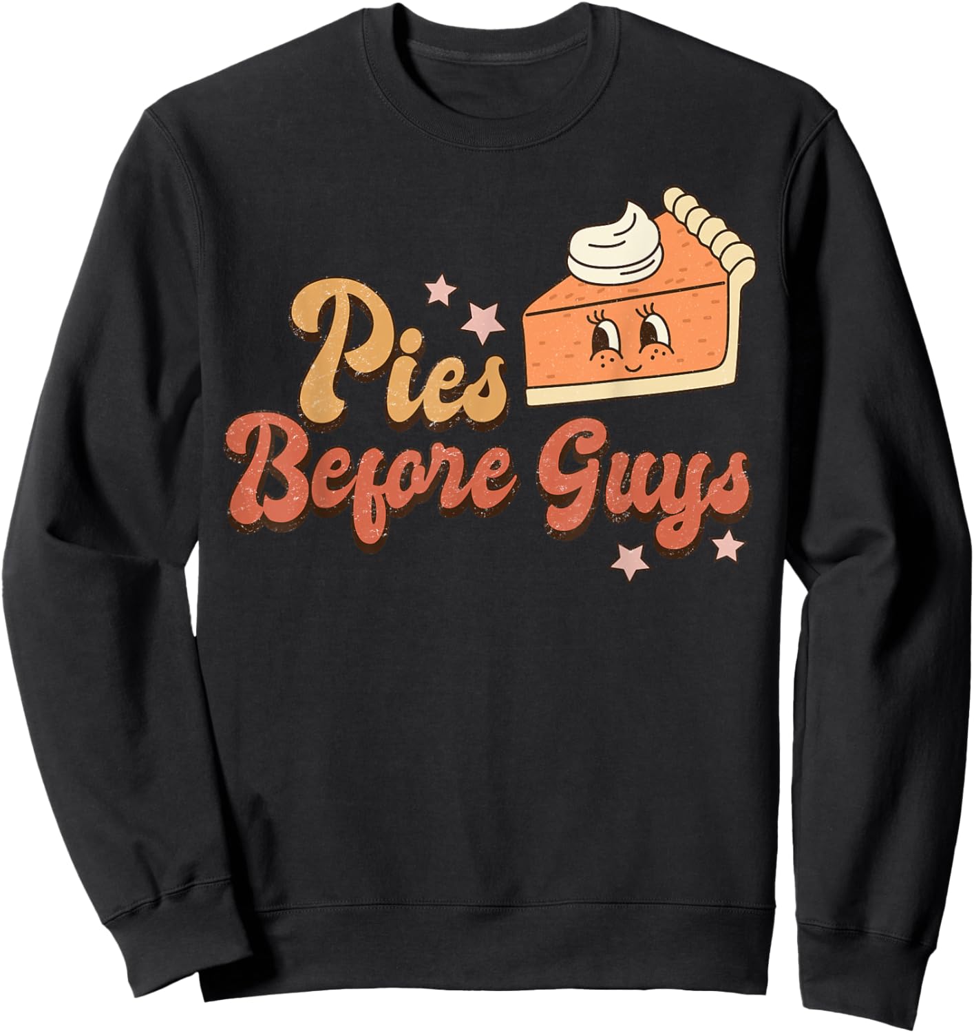 Groovy Retro Pumpkin Pies Thanksgiving Dinner Before Guys Sweatshirt - Sweatshirt | Black