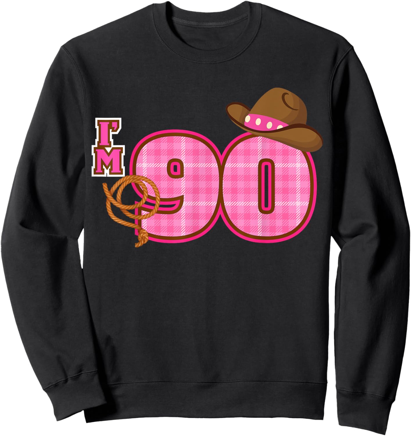 Cowgirl Hat 90th Birthday Cowboy Framer Theme 90 Year Old Sweatshirt - Sweatshirt | Black