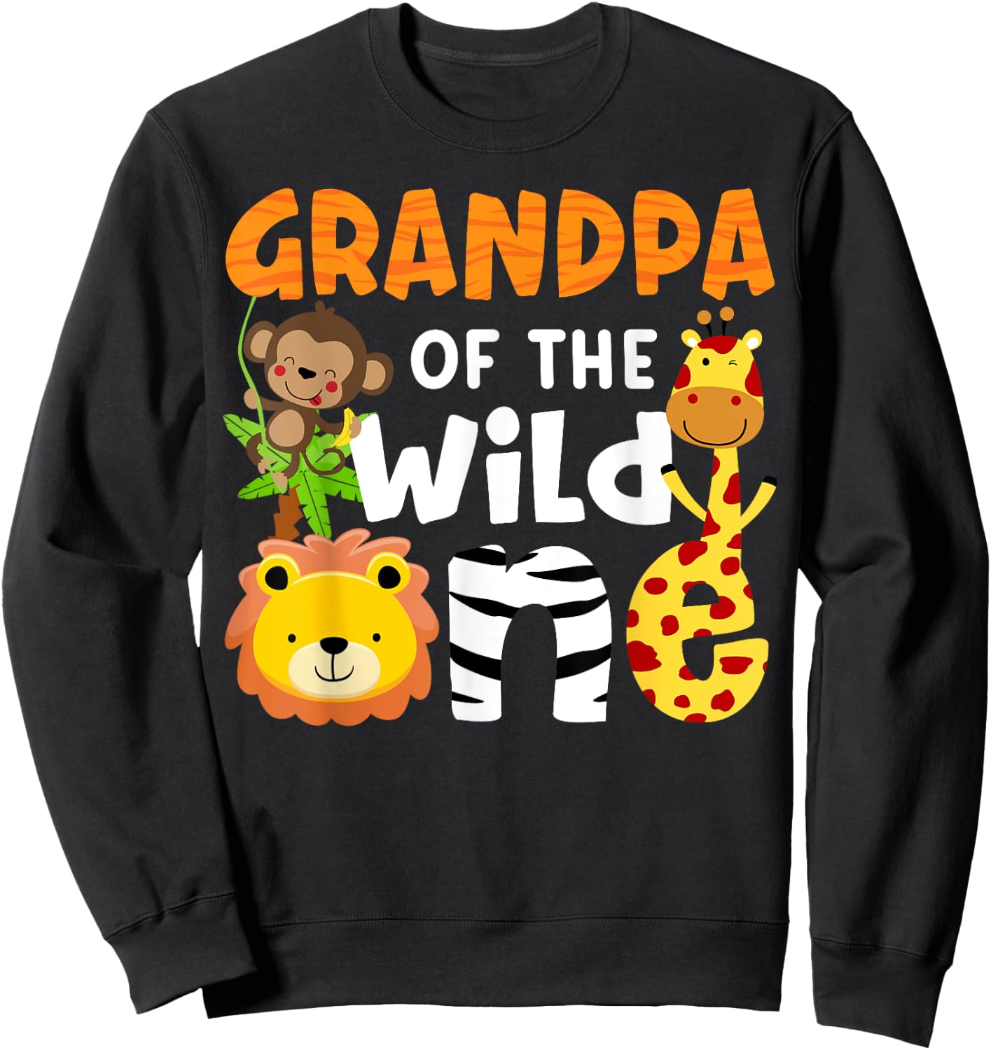 Grandpa of the Wild One Zoo Bday Safari Jungle Animals Party Sweatshirt - Sweatshirt | Black