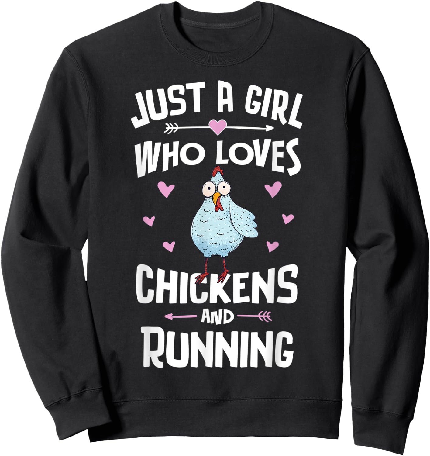 Just A Girl Who Loves Chickens And Running Gift Women Sweatshirt - Sweatshirt | Black