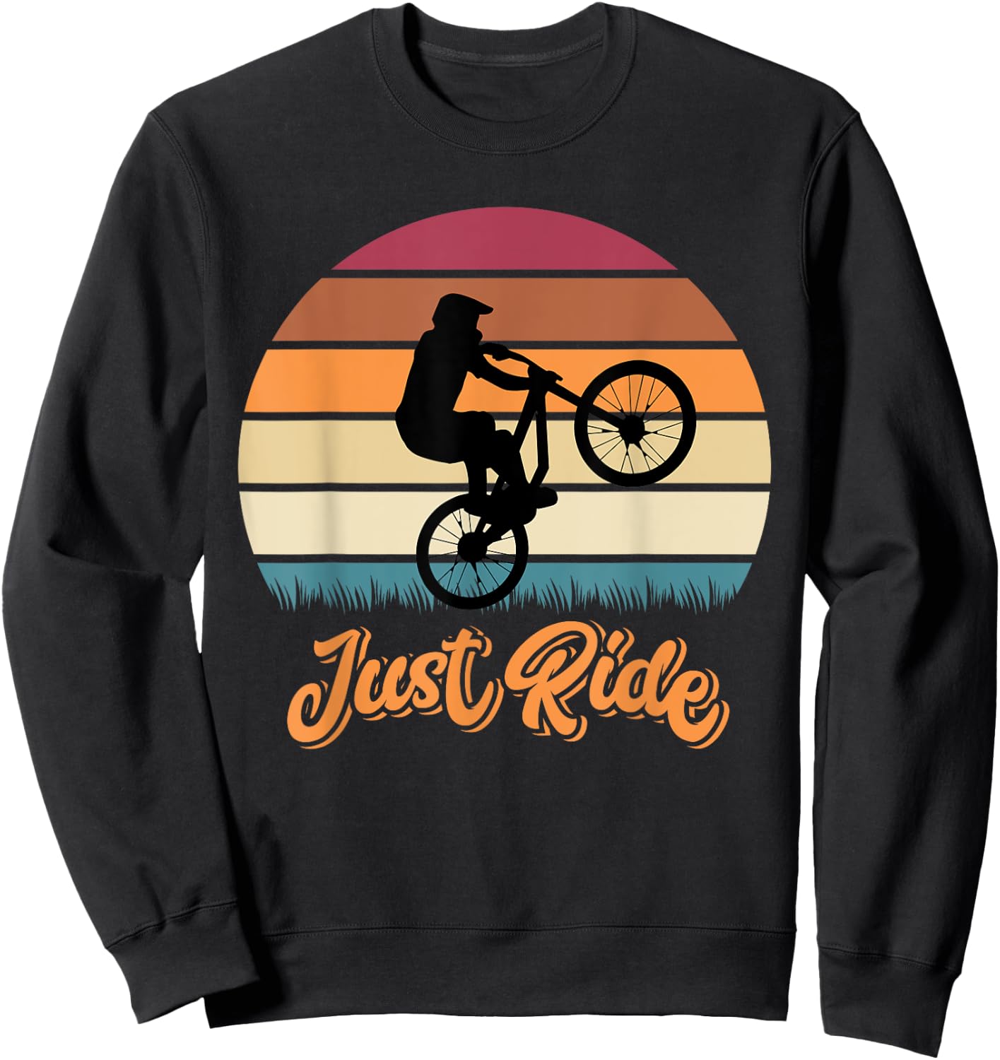 Just Ride MTB Mountain Bike Gifts For Mountain Biking Sweatshirt - Sweatshirt | Black