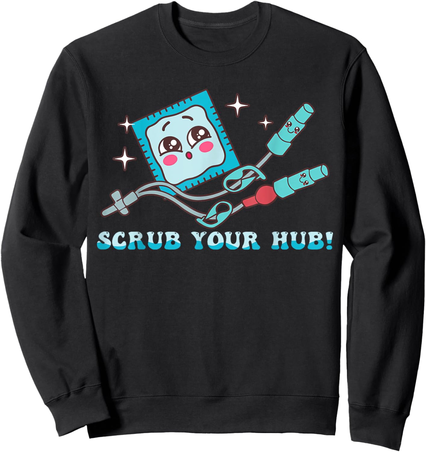 Scrub Your Hub Funny Peds ER ICU RN Grad Clinical Preceptor Sweatshirt - Sweatshirt | Black