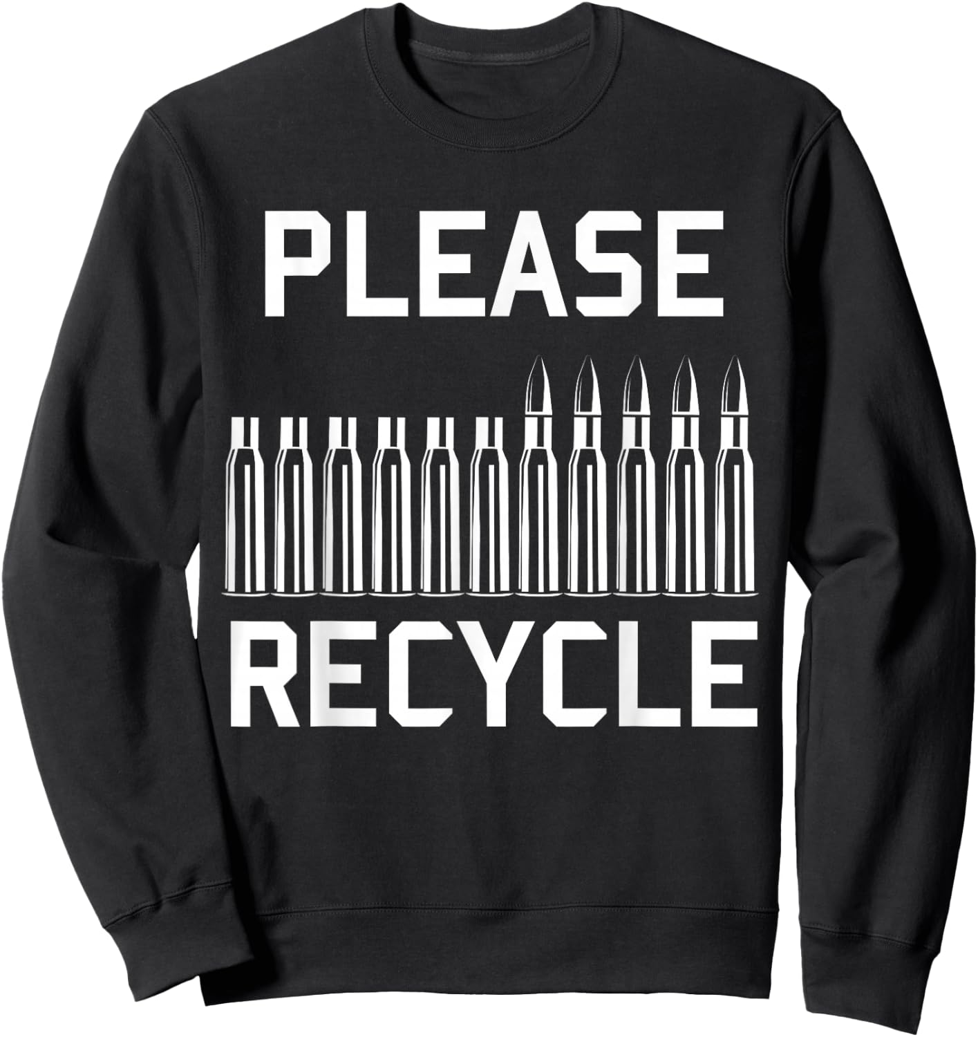 Please Recycle - Reloading, Handloading, Firearms Sweatshirt - Sweatshirt | Black