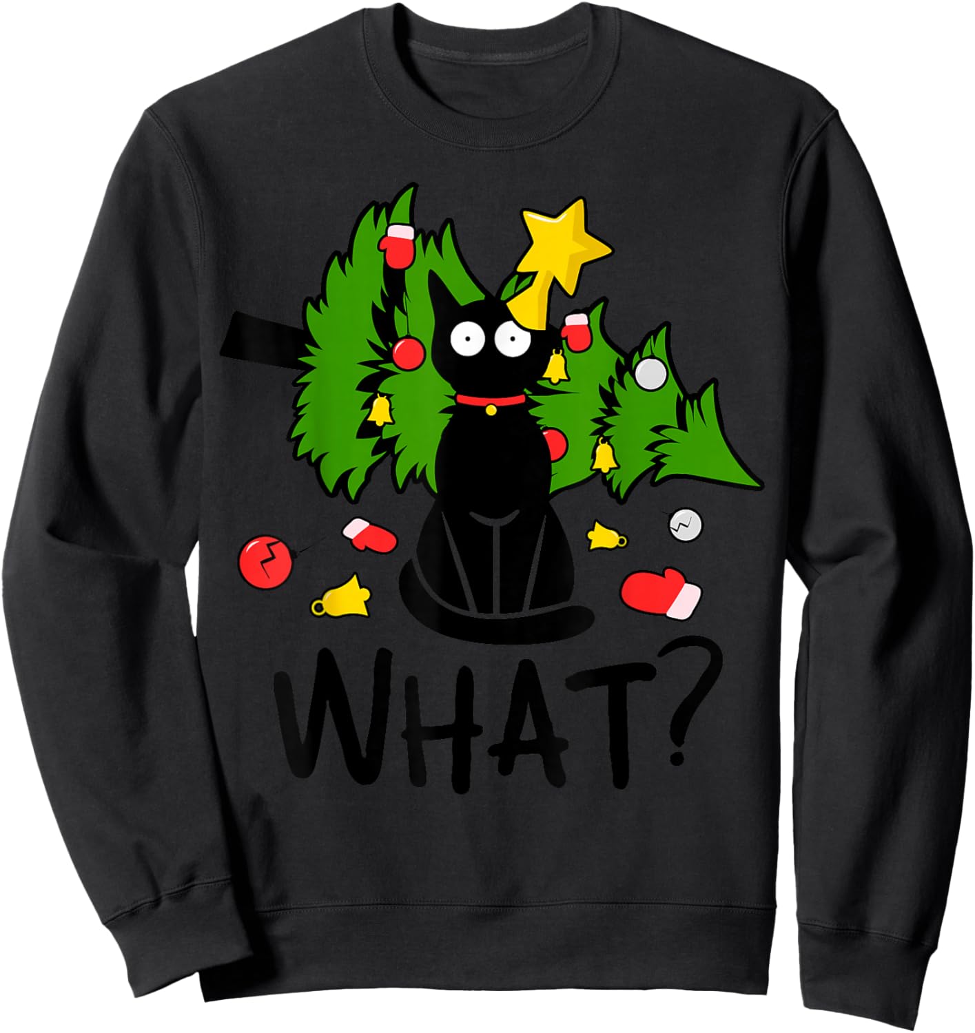 Funny Black Cat Christmas Tree Merry Xmas Humor Cat What? Sweatshirt - Sweatshirt | Black