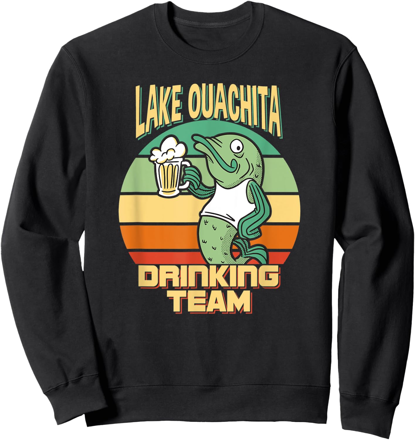 Lake Ouachita Drinking Team Funny Fish Beer Fishing Camping Sweatshirt - Sweatshirt | Black