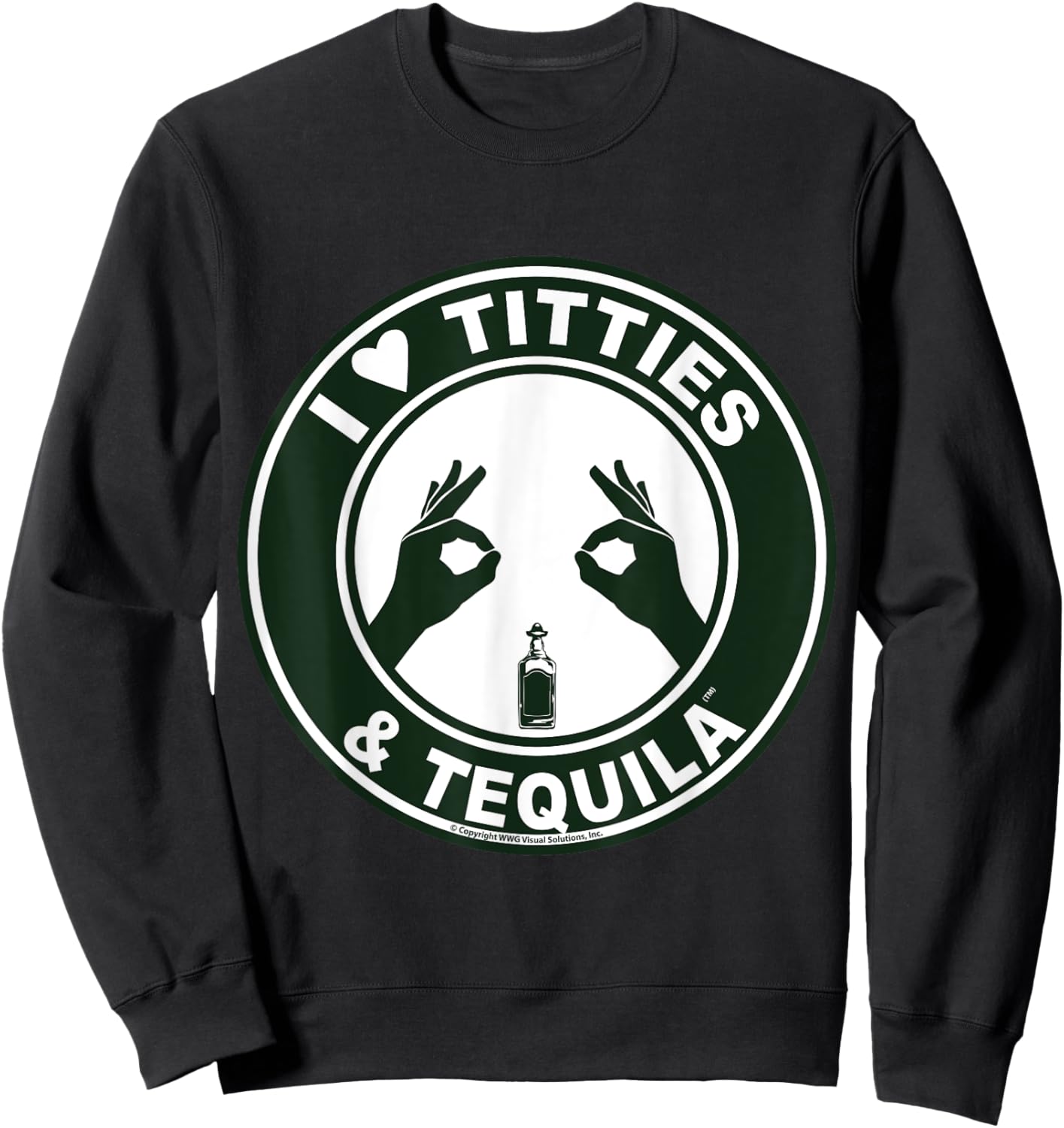 I Love Titties Tatas and Tequila Sweatshirt - Sweatshirt | Black