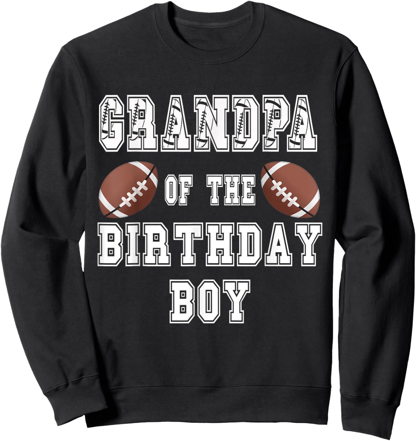 Grandpa of the Birthday Boy Football Lover Family Birthday Sweatshirt - Sweatshirt | Black