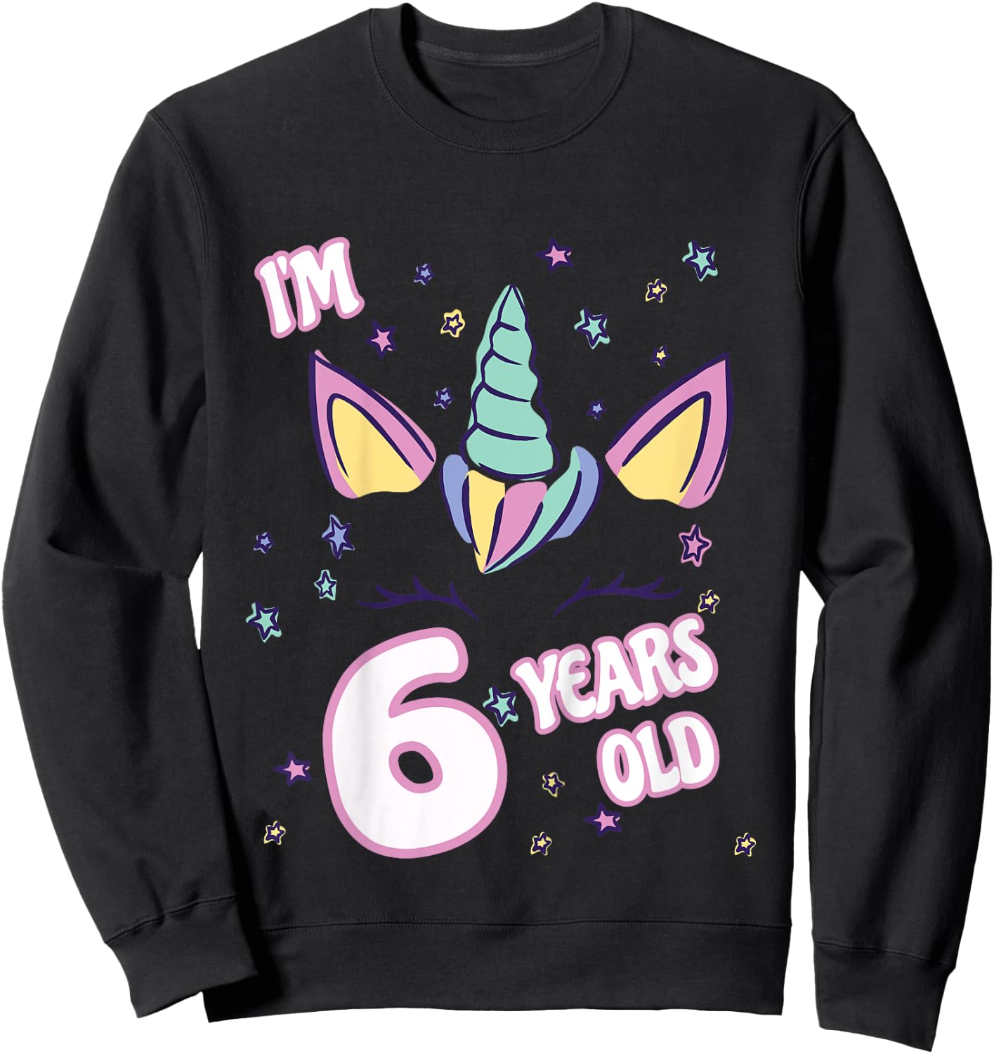 Unicorn 6th birthday i'm 6 years old girl unicorn design Sweatshirt - Sweatshirt | Black