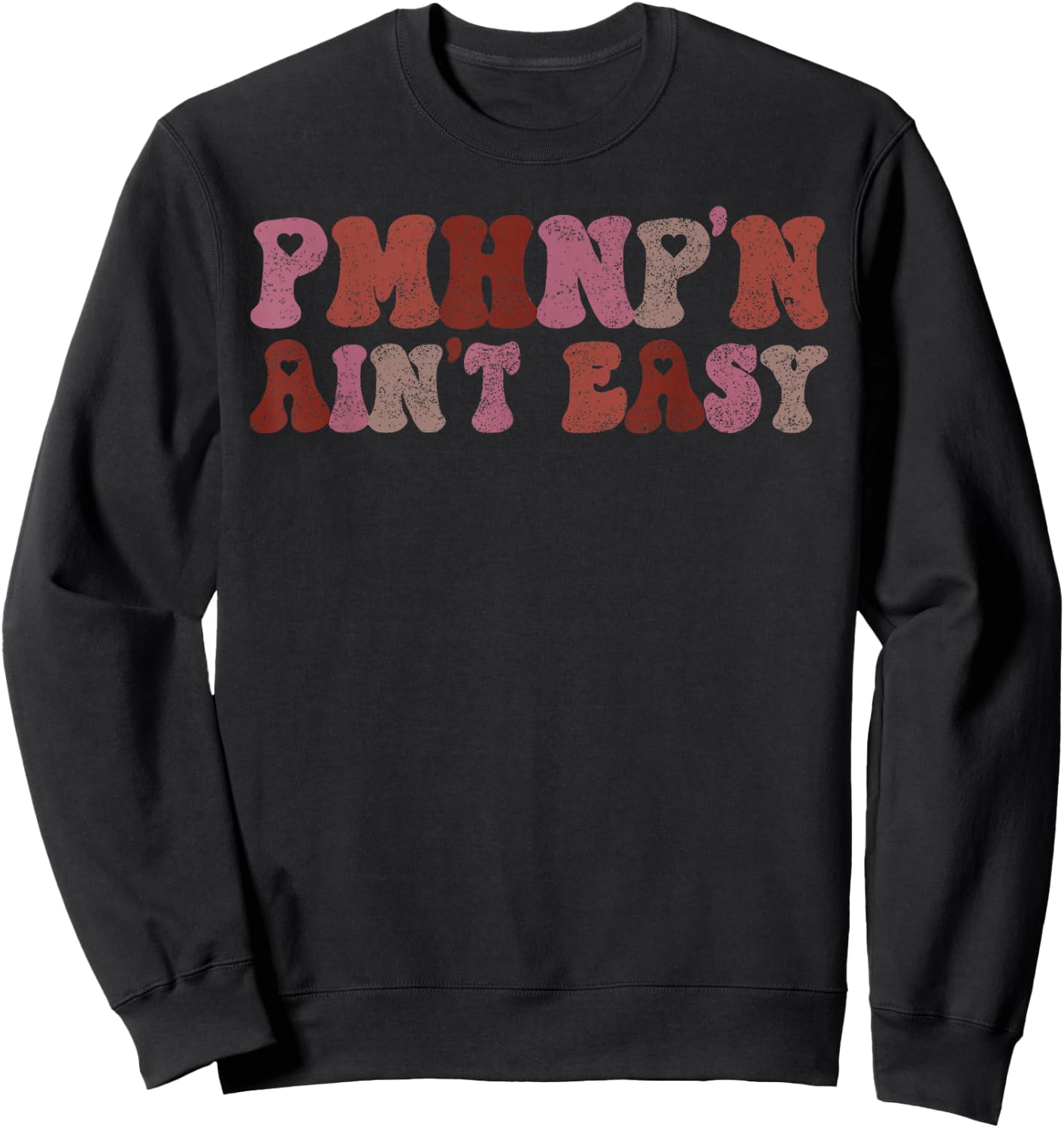03 PMHNP Nurse Gift Psychiatric Mental Health Nurse - Women's Adults Black Small Modern Classic Polyester 100% Short Sleeve Collarless Pull On Barrel Cuff Non-Stretchable Sweatshirt - Sweatshirt | Black