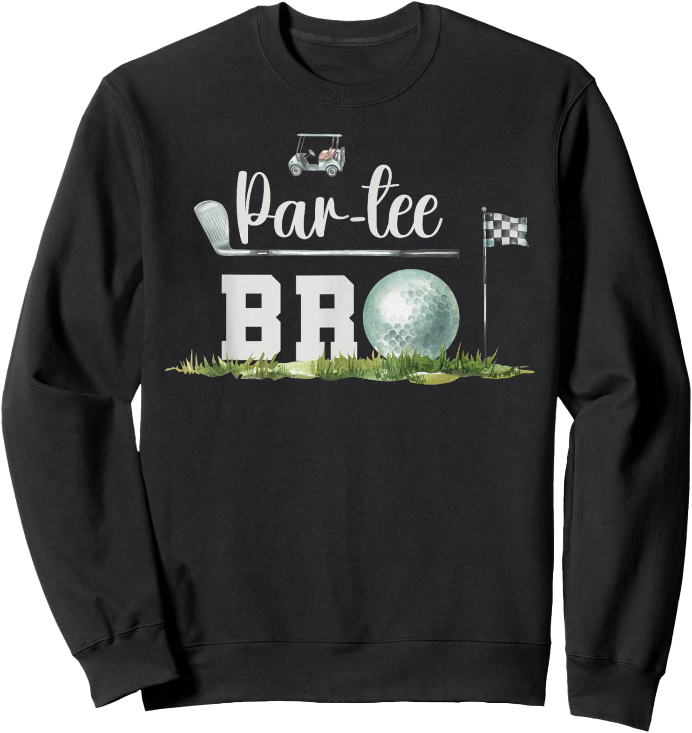Par- Bro Of The Birthday Golfer Golf Matching Family Sweatshirt - Sweatshirt | Black