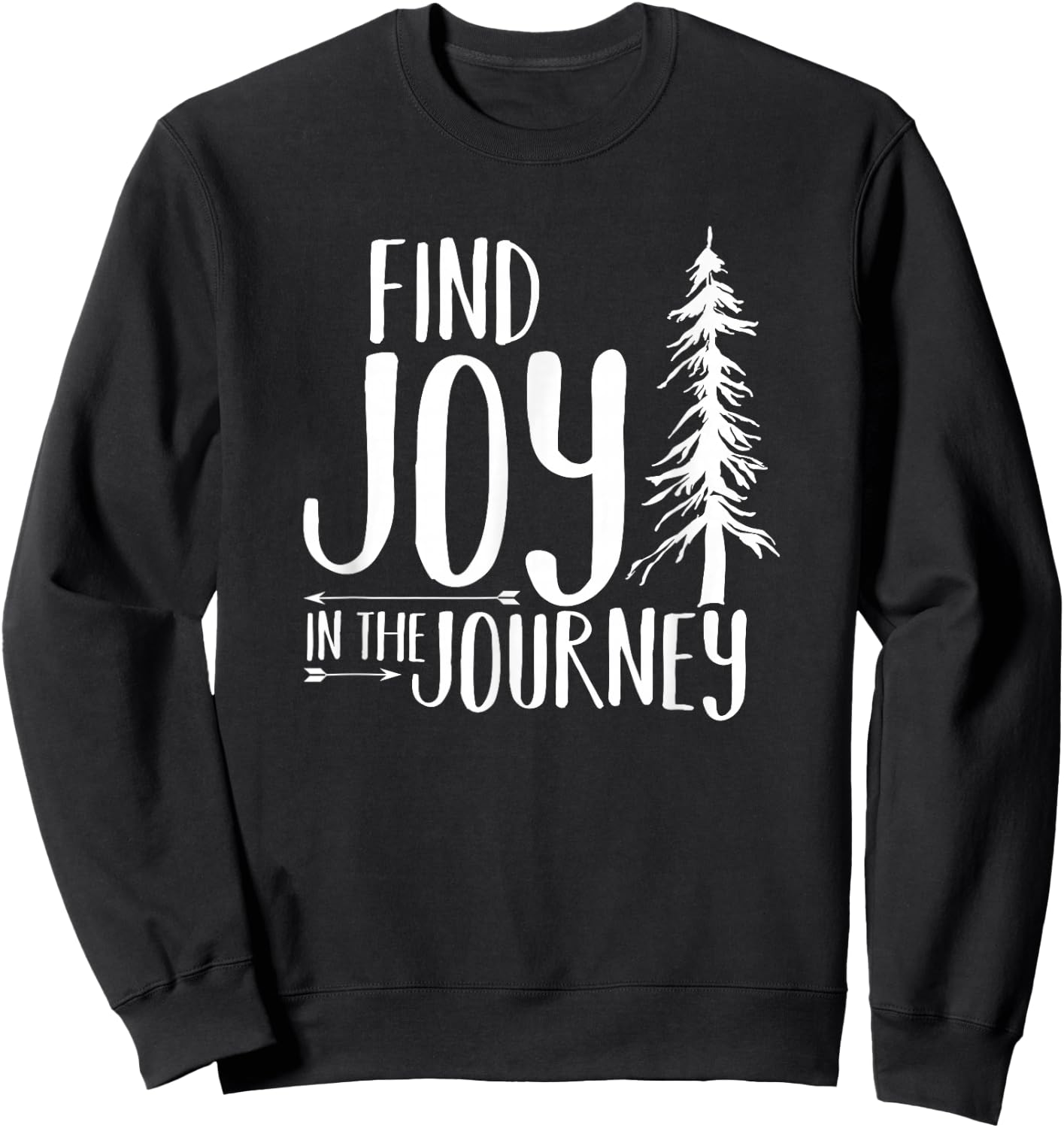 Find Joy in the Journey Sweatshirt - Sweatshirt | Black