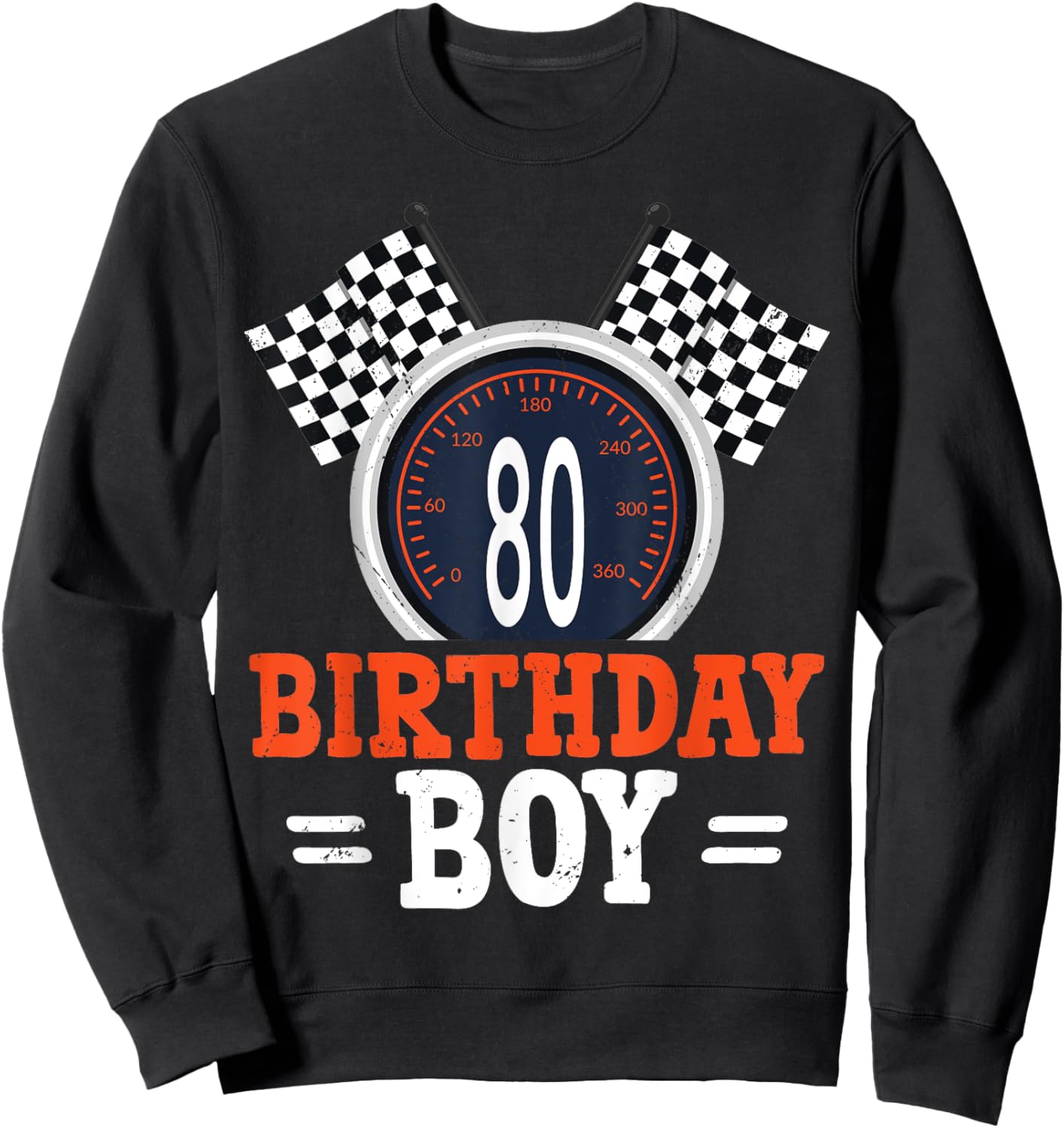 Race Car 80th Birthday Racing Car Driver 80 Year Old Funny Sweatshirt - Sweatshirt | Black