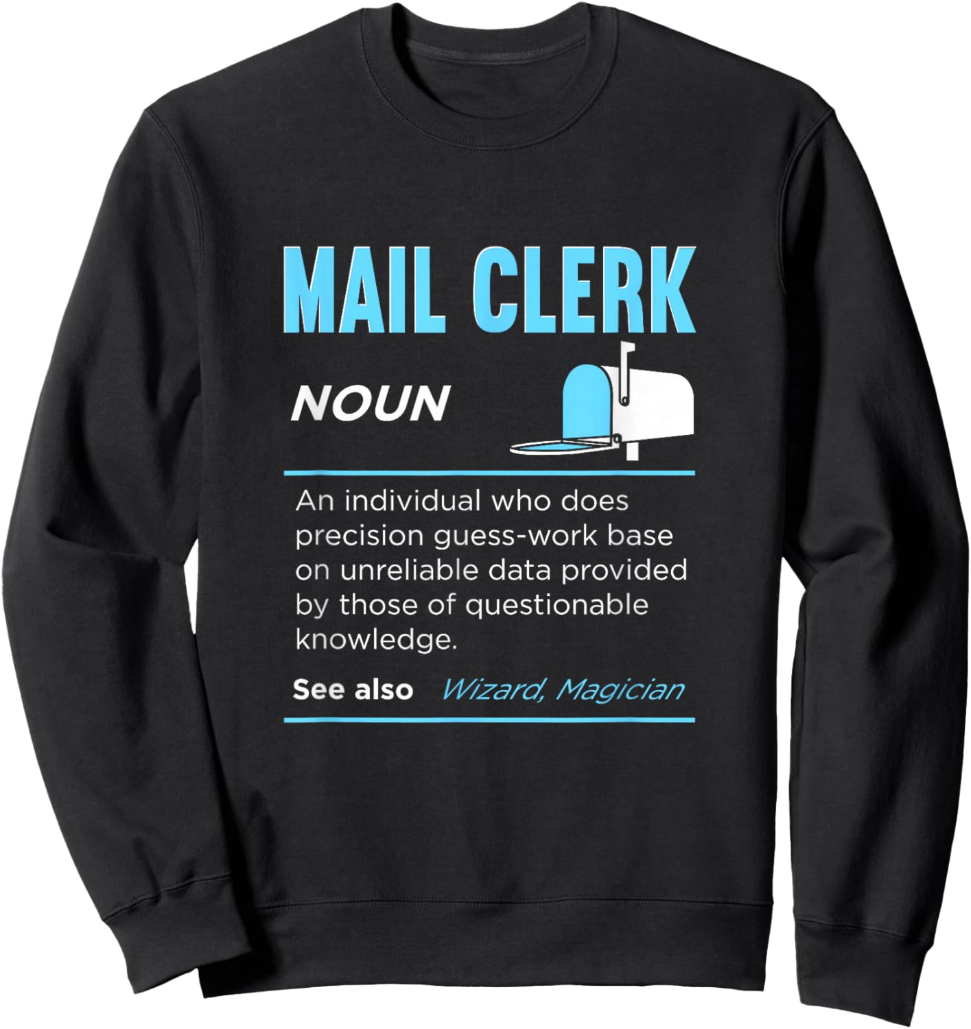 Postal Service Mail Carrier Postman Mail Delivery Post Office Job Funny Mail Clerk Definition Postal Worker Sweatshirt - Sweatshirt | Black