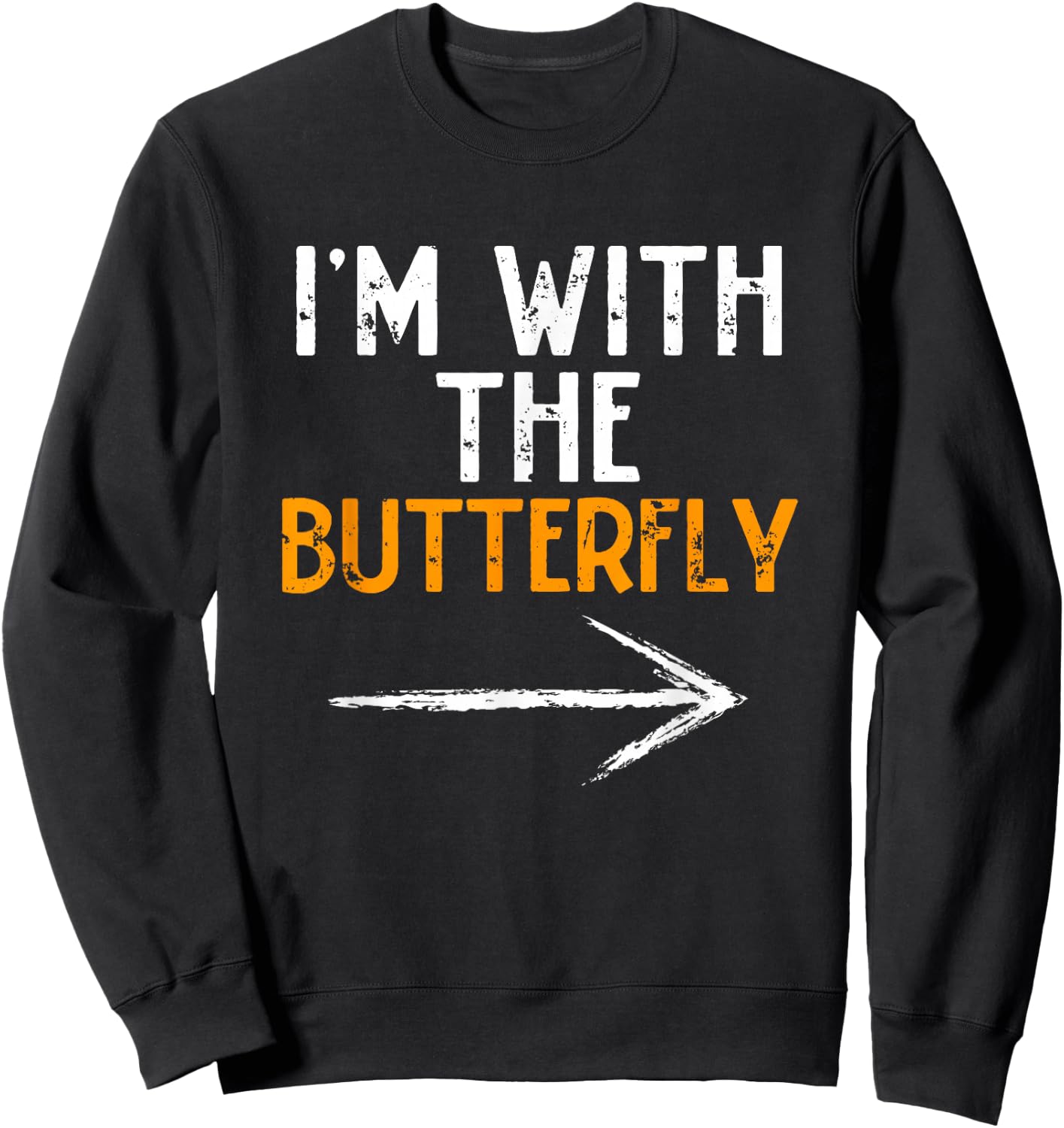 I’m With The Butterfly Halloween Matching Costume Butter-Fly Sweatshirt - Sweatshirt | Black