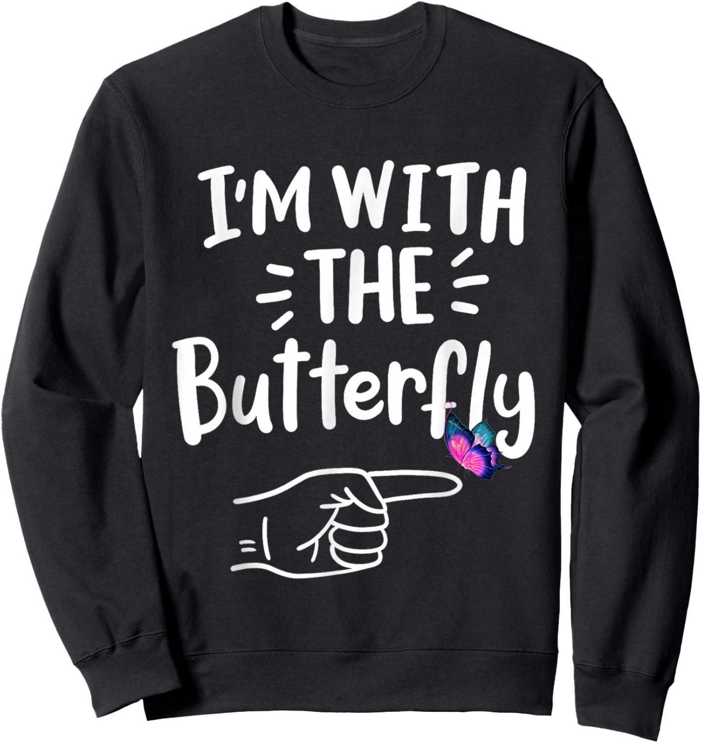 I'm With Butterfly Party Matching Couples Halloween Costume Sweatshirt - Sweatshirt | Black