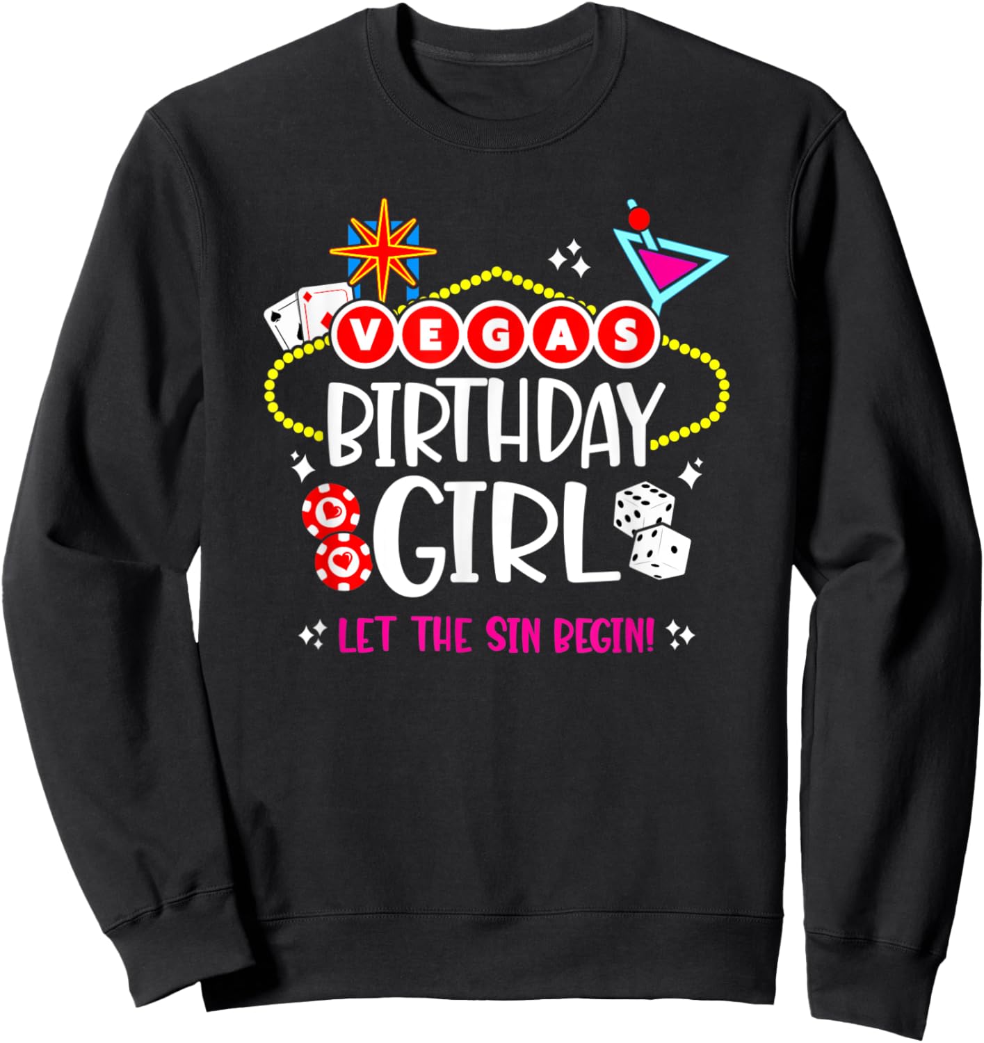 Las Vegas Birthday - Vegas Girls Trip - Vegas Birthday Squad Sweatshirt - Sweatshirt | Black