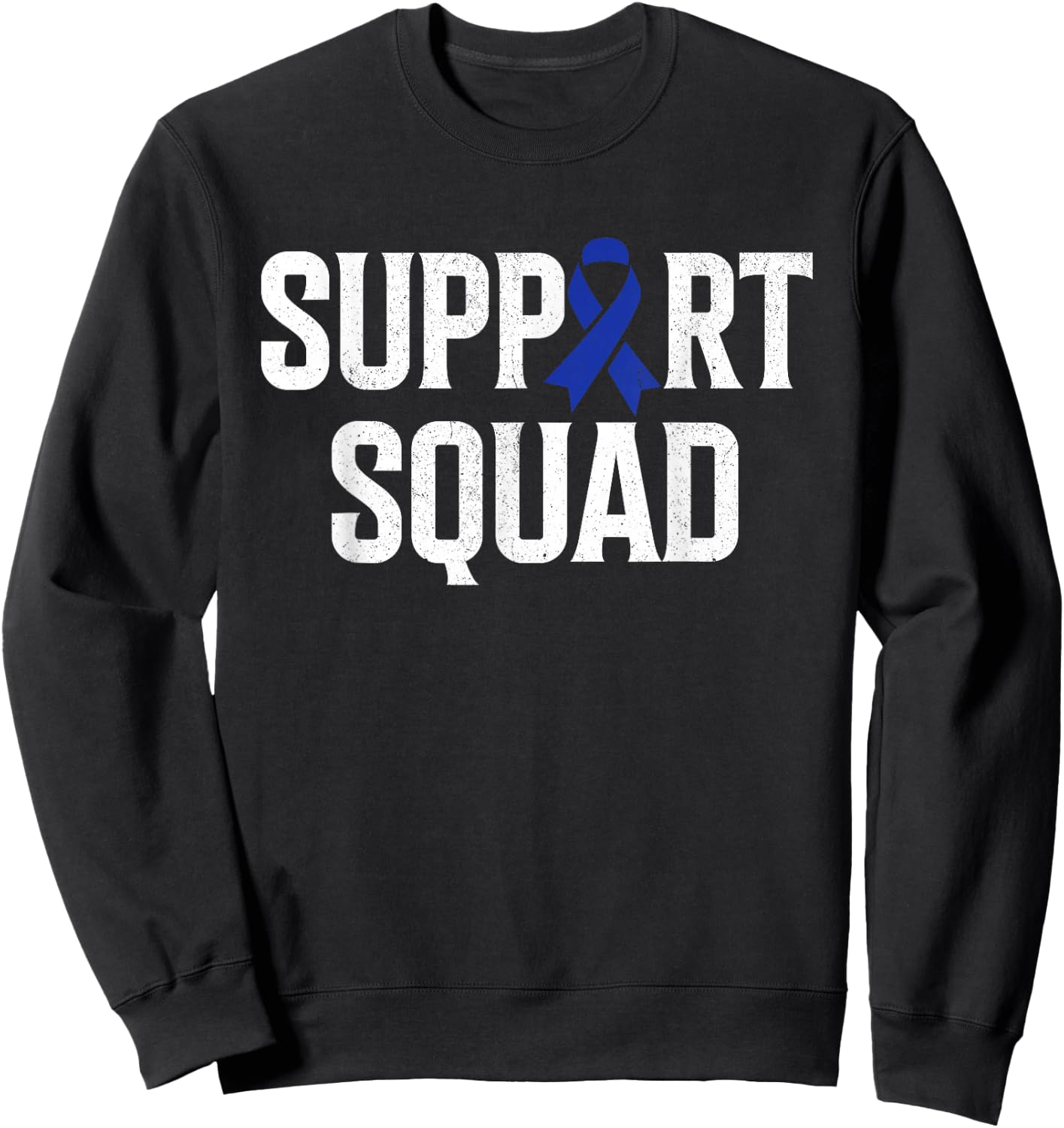 Colon Cancer Support Squad Colorectal Cancer Awareness Sweatshirt - Sweatshirt | Black