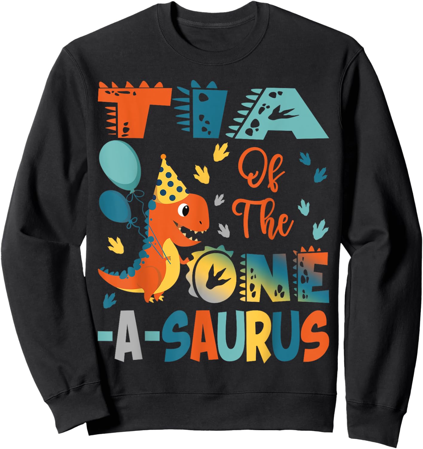 Tia Of The One-A-Saurus 2Nd Birthday Dinosaur Party Sweatshirt - Sweatshirt | Black