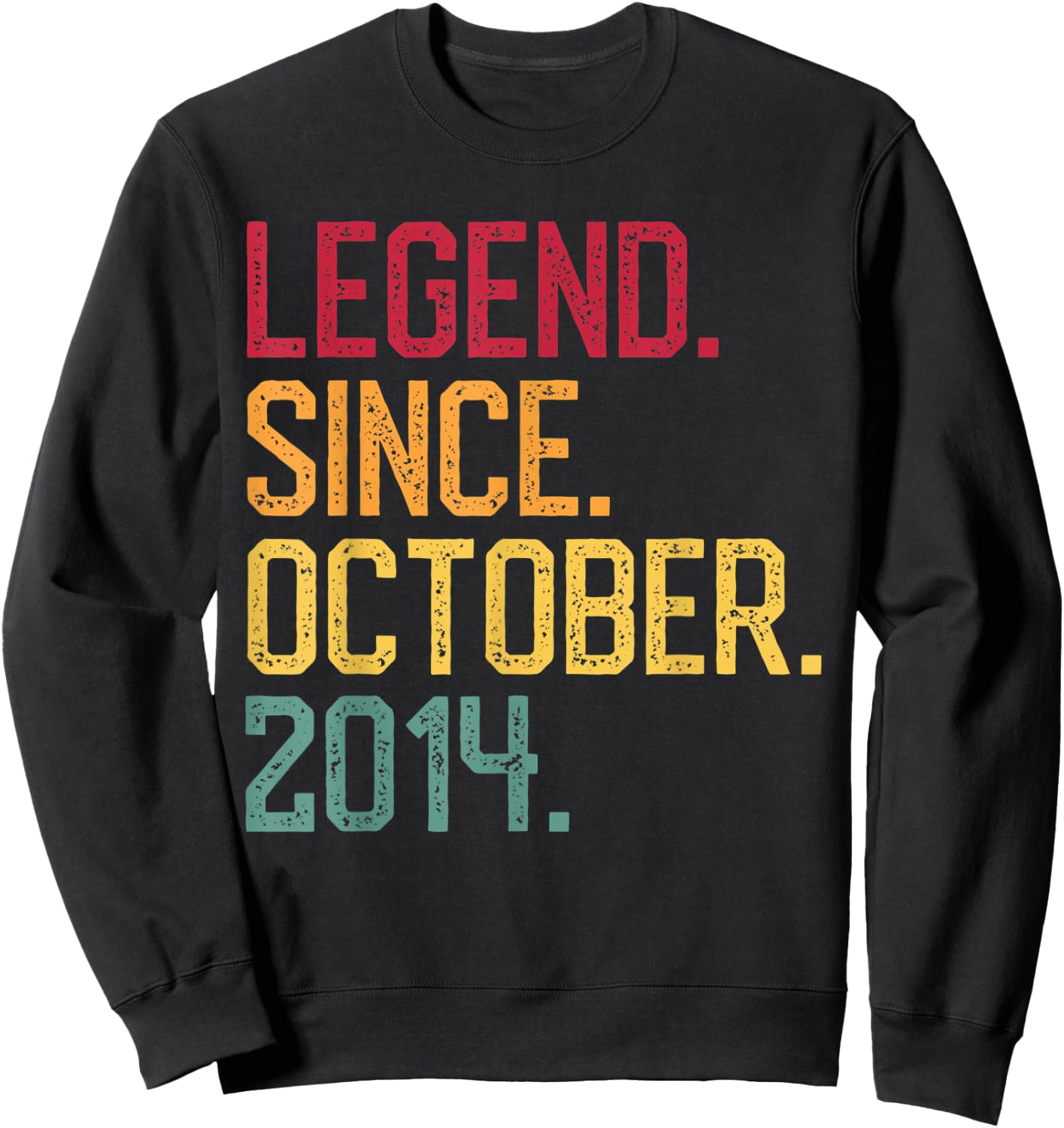 Legend Since October 2014 6th Birthday Gift 6 Years Old Sweatshirt - Sweatshirt | Black