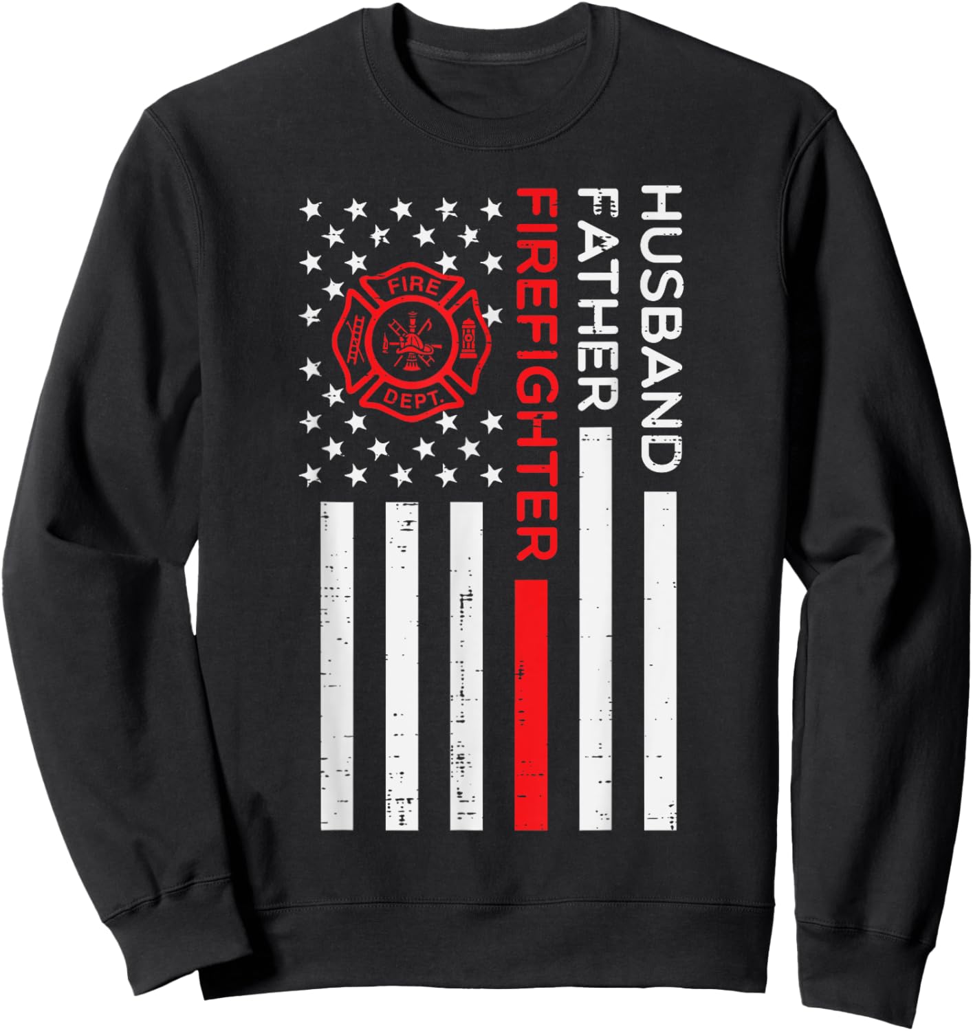 Husband Father Firefighter US Flag Fathers Day Fireman Men Sweatshirt - Sweatshirt | Black