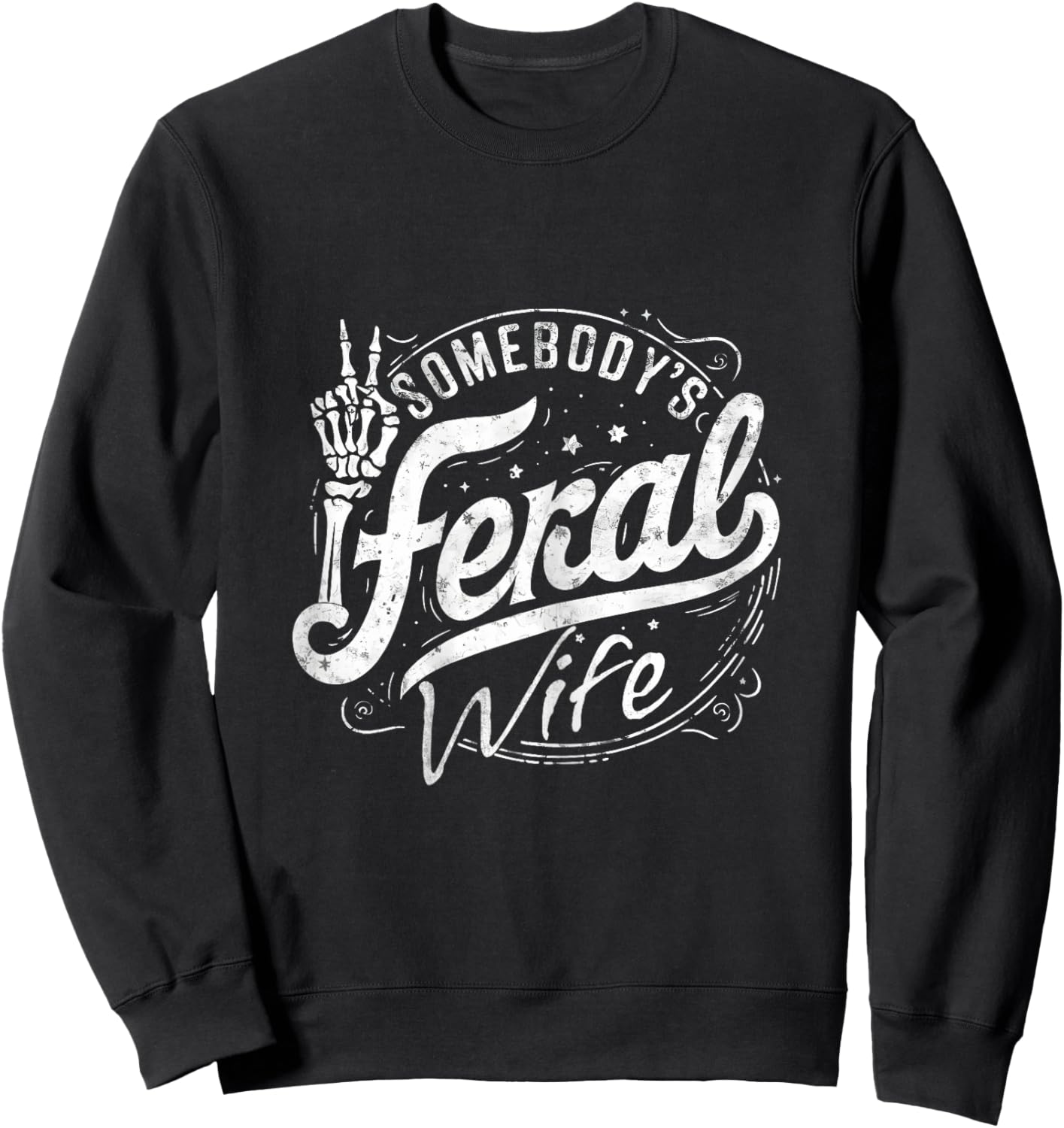 Feral Summer Somebody's Feral Wife Sweatshirt - Sweatshirt | Black
