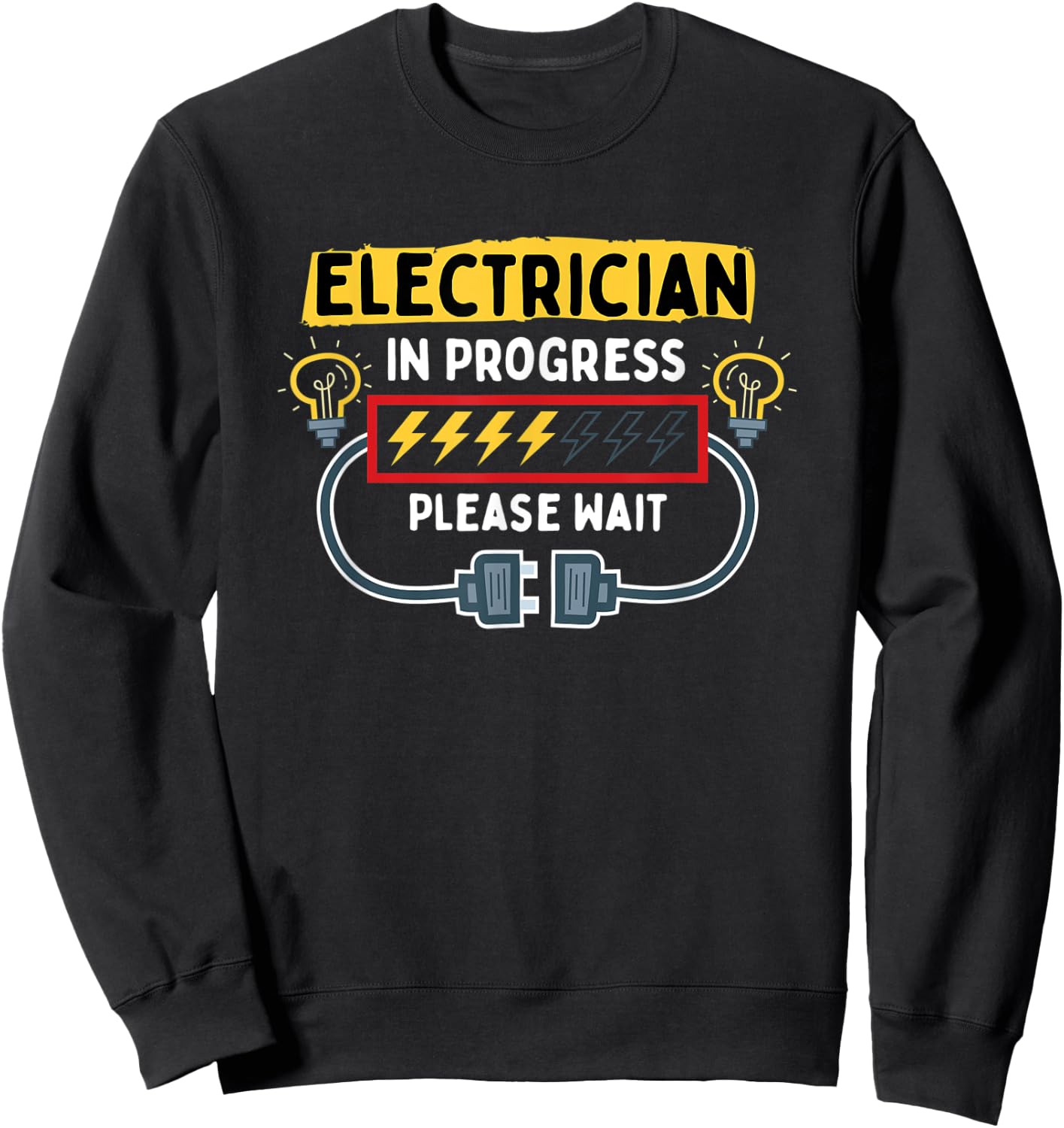 Electrician In Progress Future Lineman Funny Electrician Sweatshirt - Sweatshirt | Black