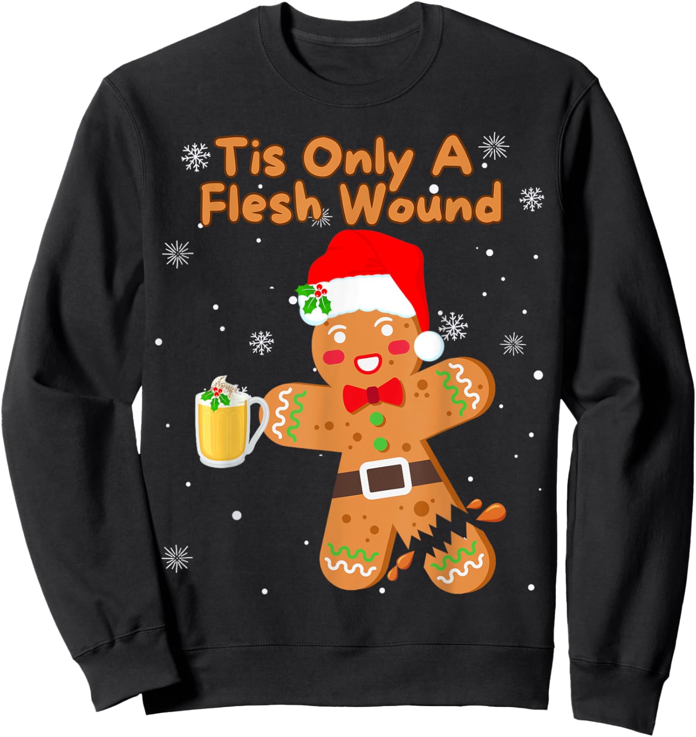 Tis Only A Flesh Wound Funny Gingerbread Boy Christmas Sweatshirt - Sweatshirt | Black