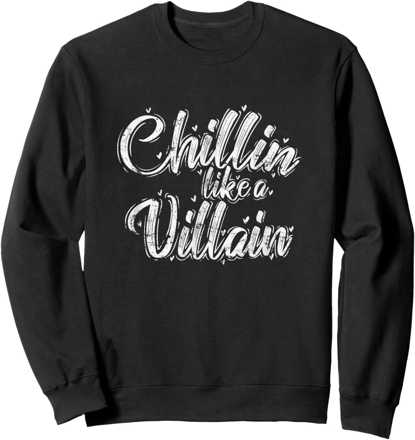 Chillin Like a Villain Relaxation with Character Sweatshirt - Sweatshirt | Black