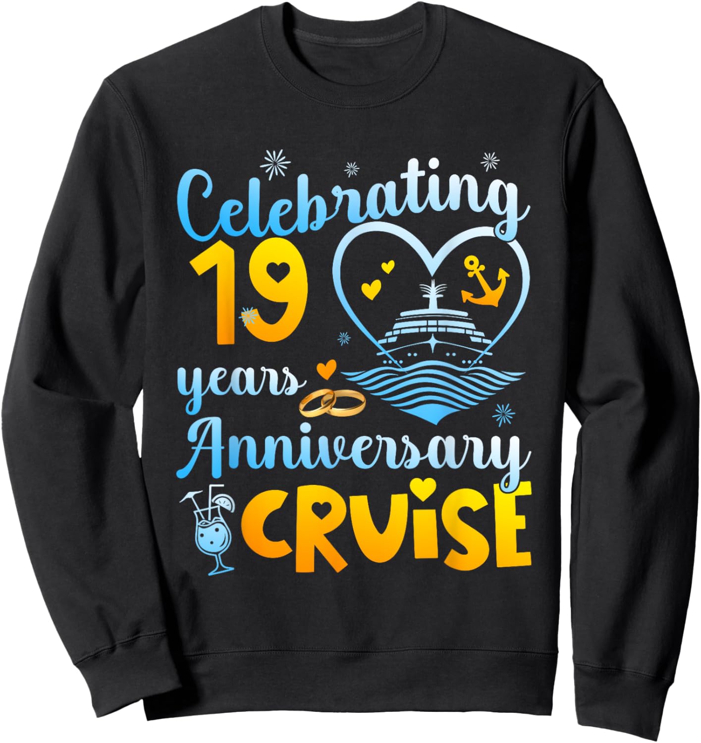 Celebrating 19 Years Anniversary Cruise 19th Anniversary Sweatshirt - Sweatshirt | Black